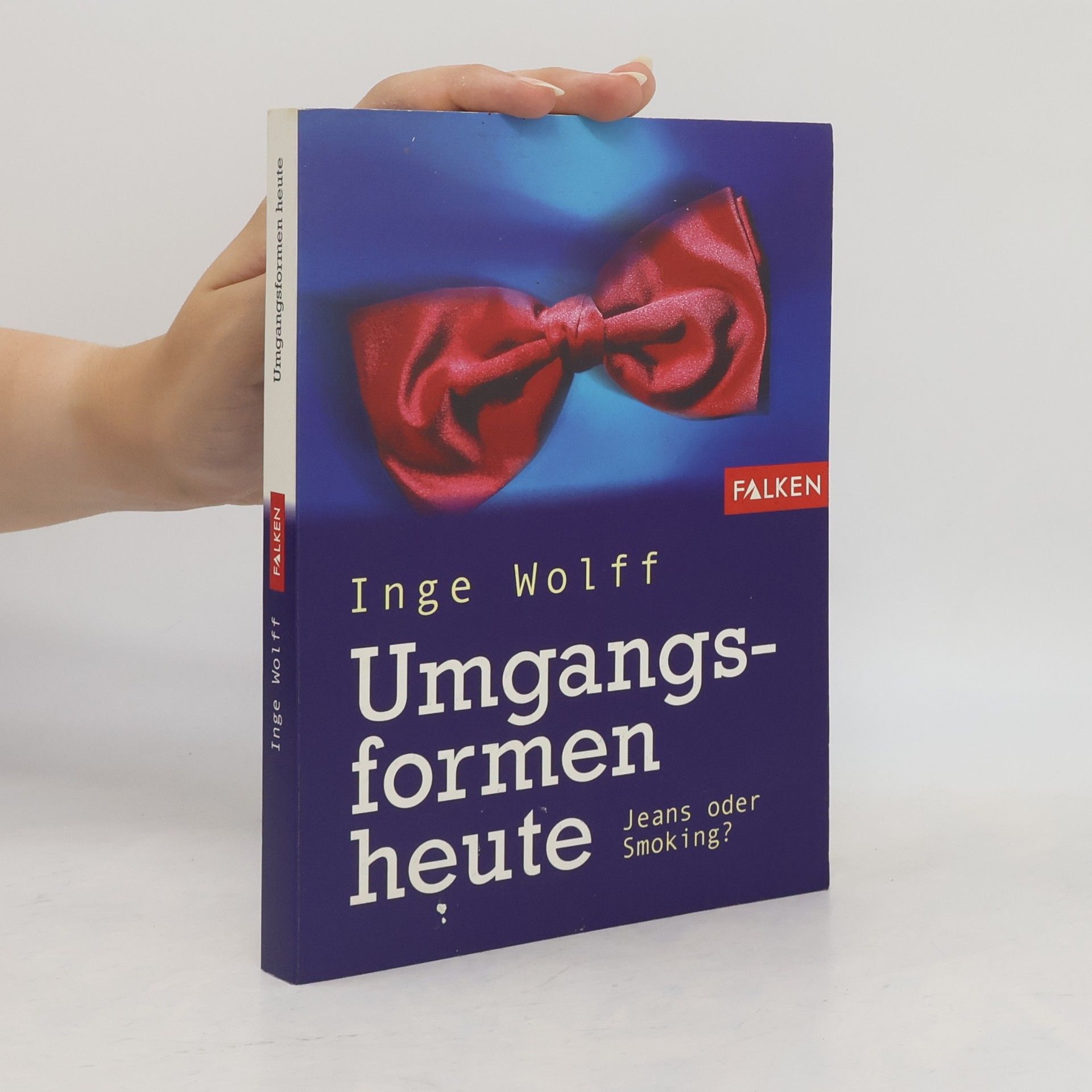 Inge Wolff Umgangsformen heute