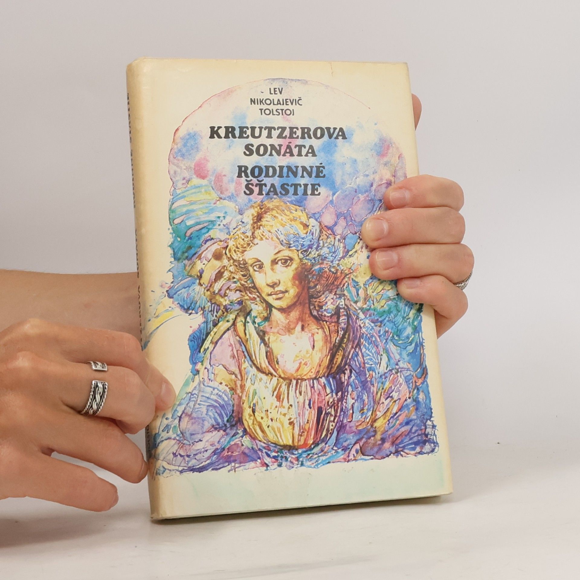 Lev Nikolajevič Tolstoj Kreutzerova sonáta. Rodinné šťastie