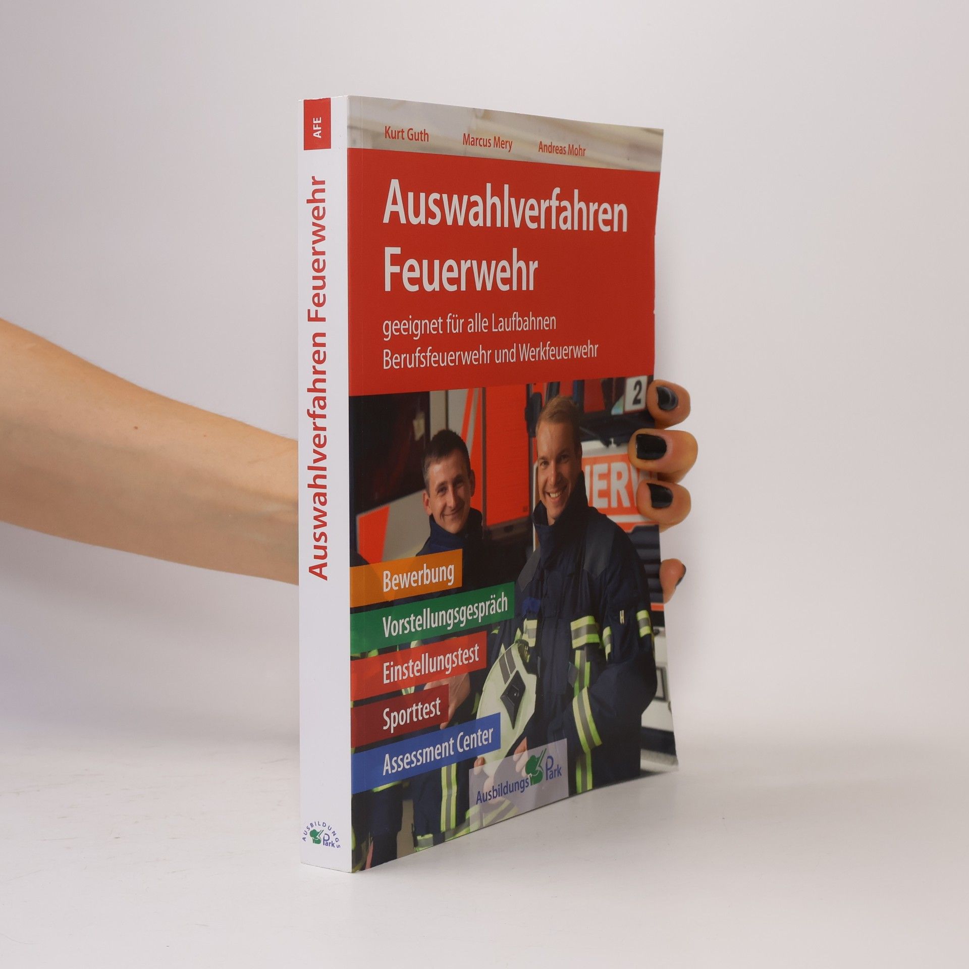Kurt Guth Auswahlverfahren Feuerwehr