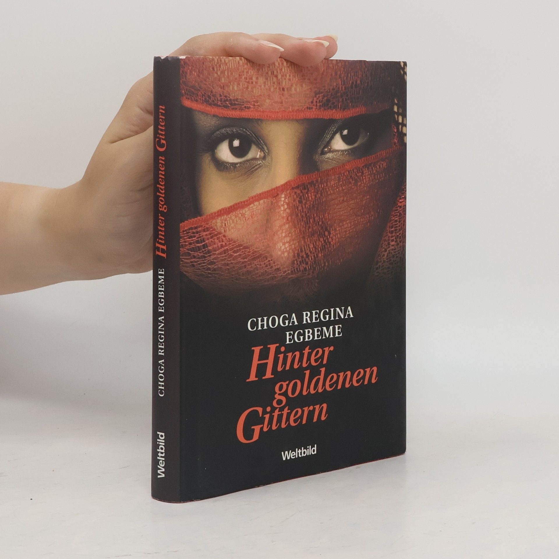 Choga Regina Egbeme Hinter goldenen Gittern