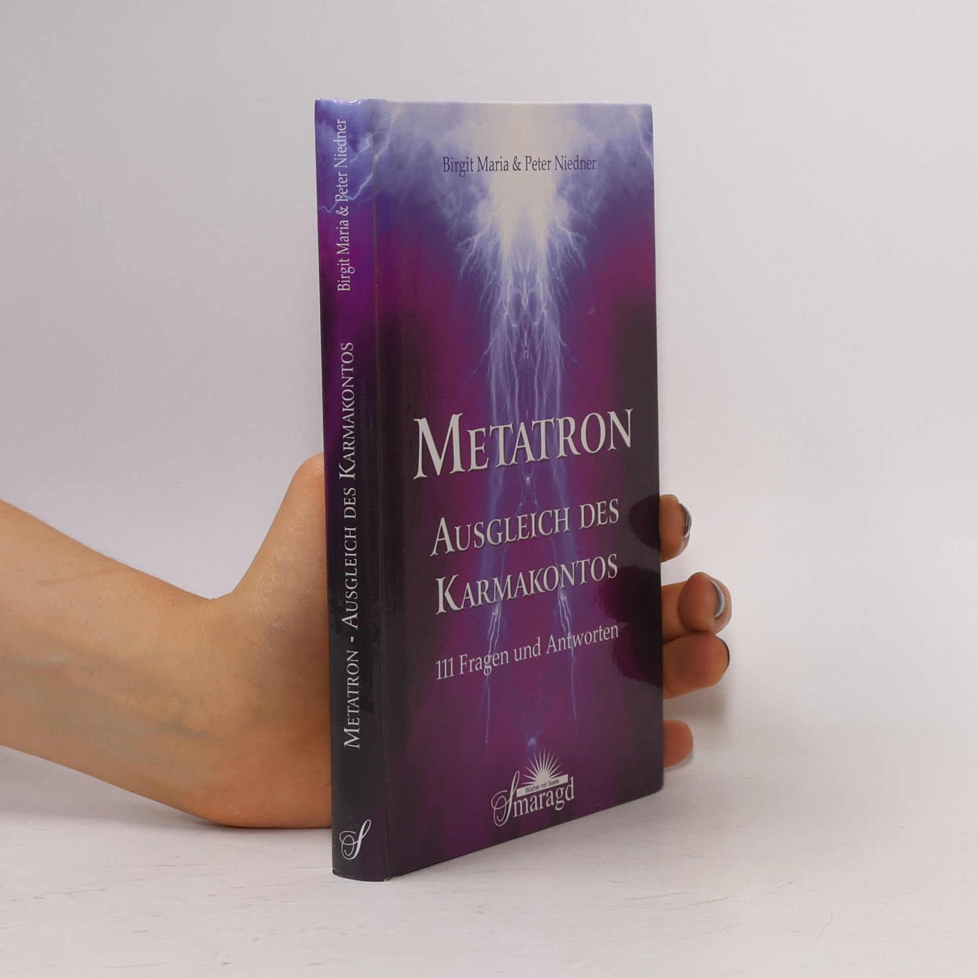 Peter Niedner Metatron - Ausgleich des Karmakontos