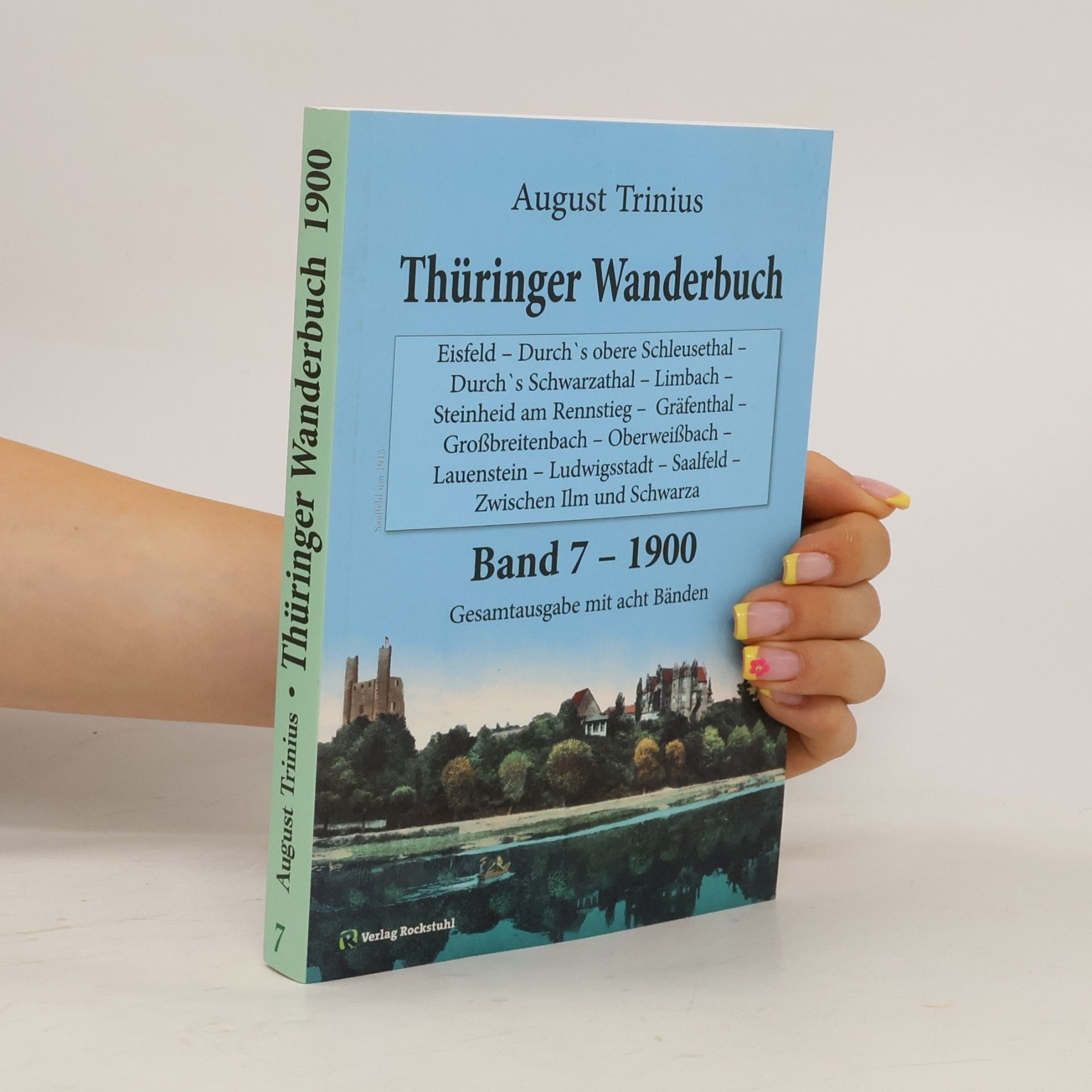 August Trinius Thüringer Wanderbuch 1900 - Band 7 (Gesamtausgabe mit acht Bänden)