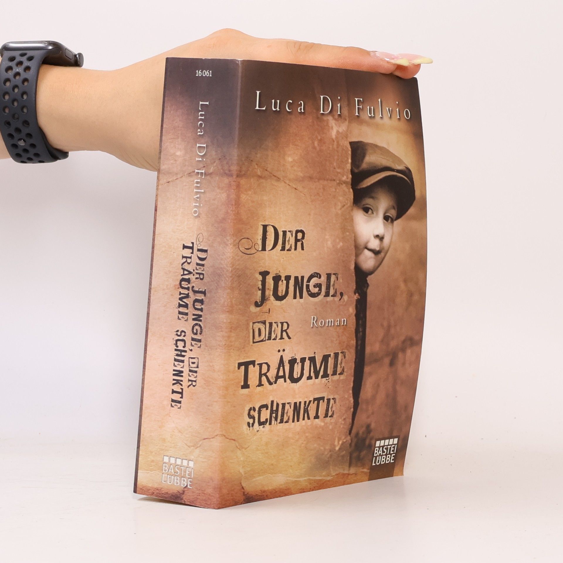 Luca Di Fulvio Der Junge, Der Traüme Schenkte