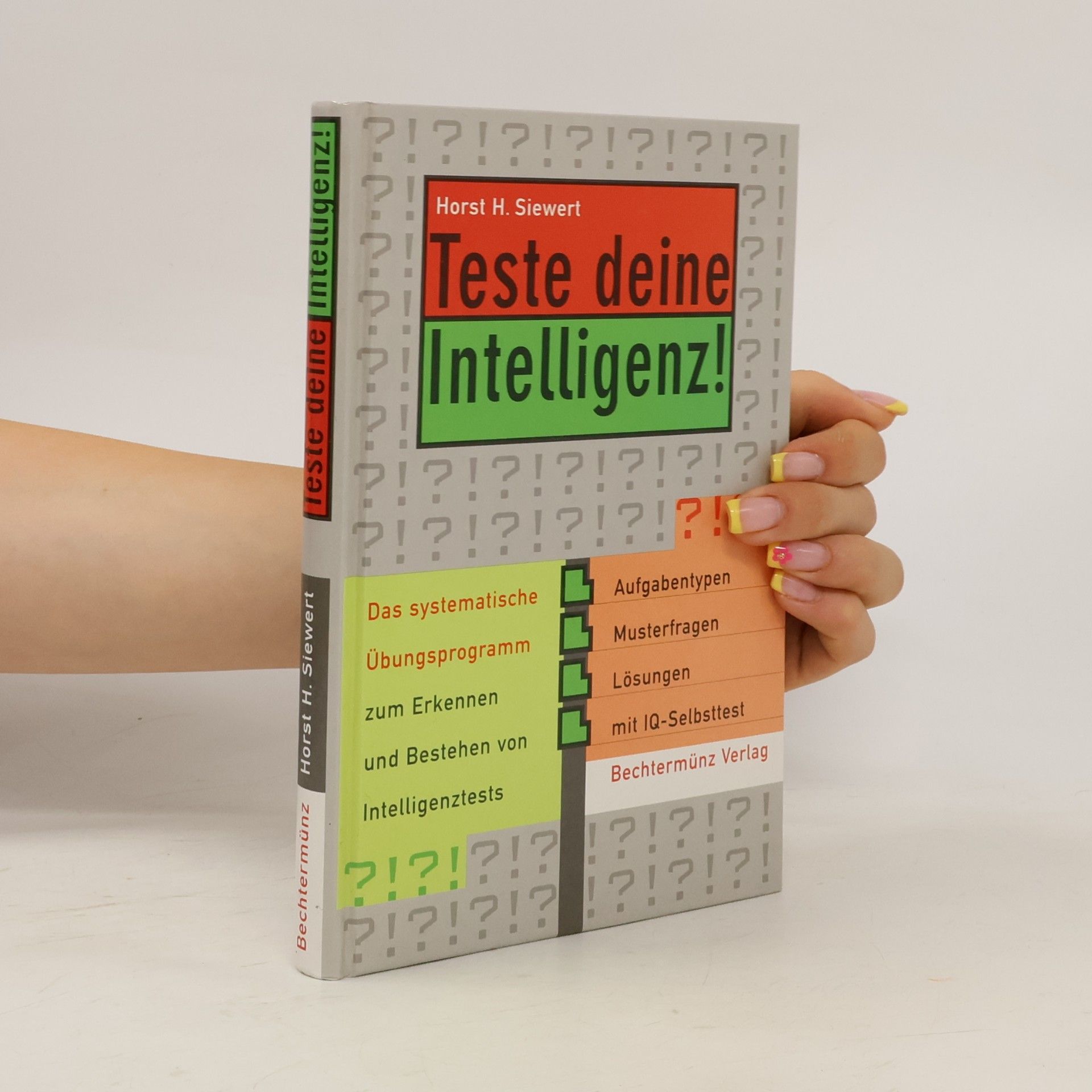 Horst H Siewert Teste deine Intelligenz!