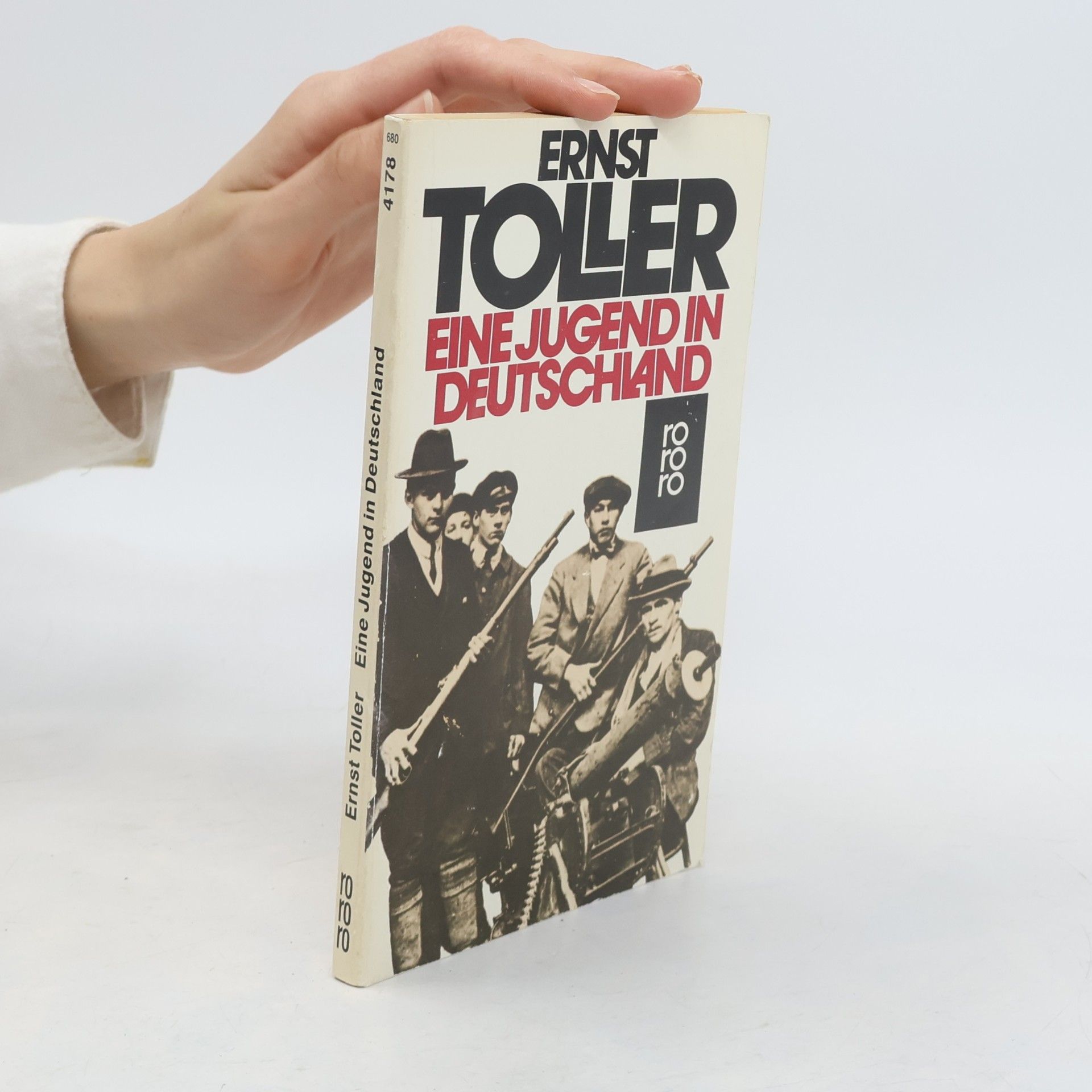 Ernst Toller Eine Jugend in Deutschland