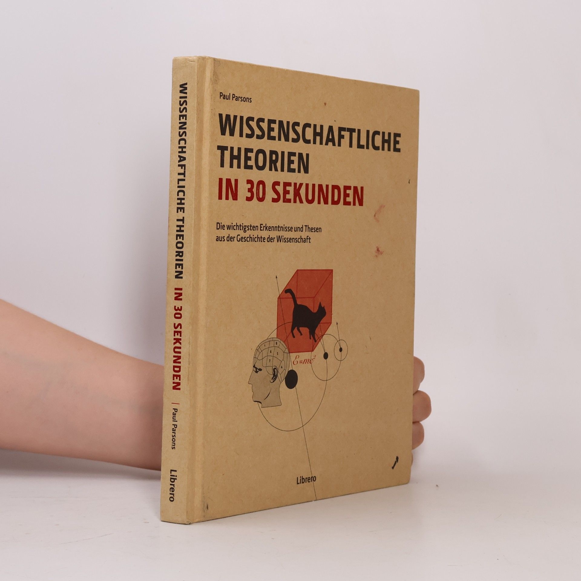 Paul Parsons Wissenschaftliche Theorien in 30 Sekunden