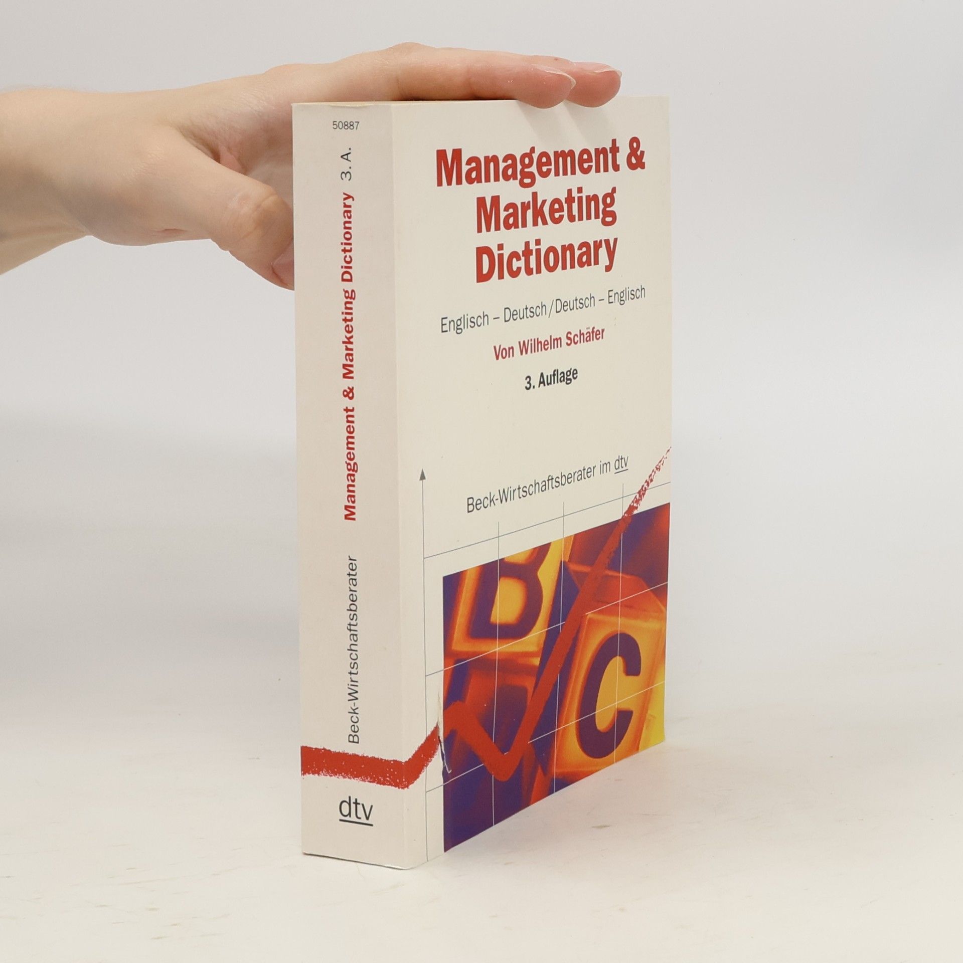 Wilhelm Schäfer Beck-Wirtschaftsberater: Management & Marketing Dictionary
