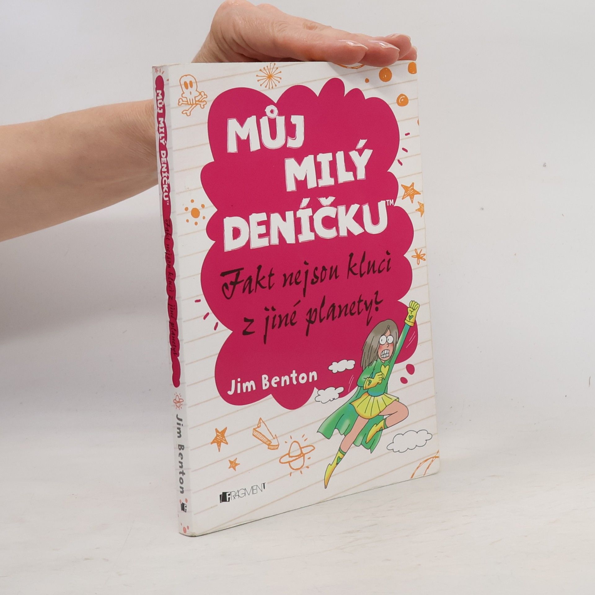 Jim Benton Můj milý deníčku: Příběhy z Mackerelské základní školy. Fakt nejsou kluci z jiné planety?