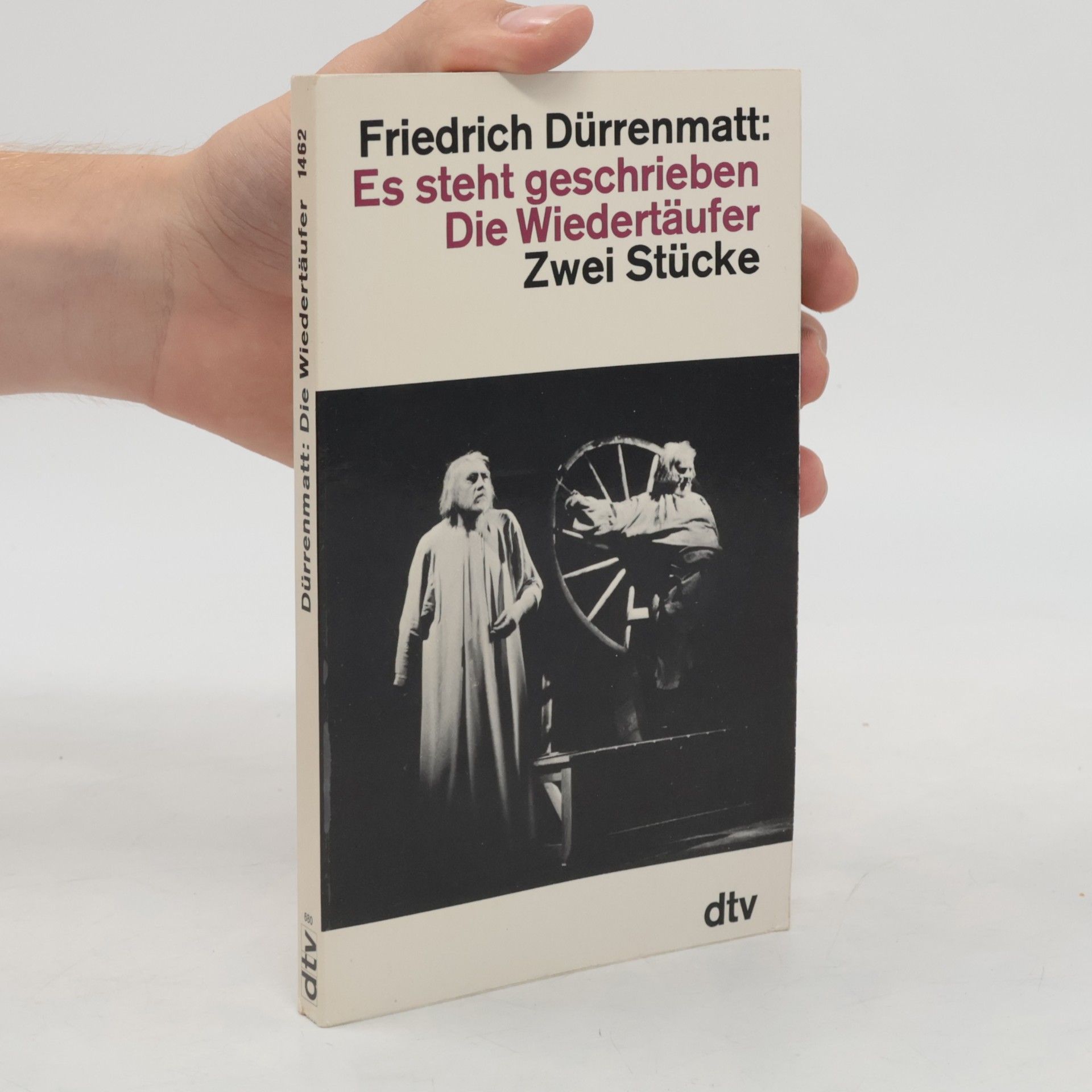 Friedrich Dürrenmatt Es steht geschrieben. Die Wiedertäufer. Zwei Stücke