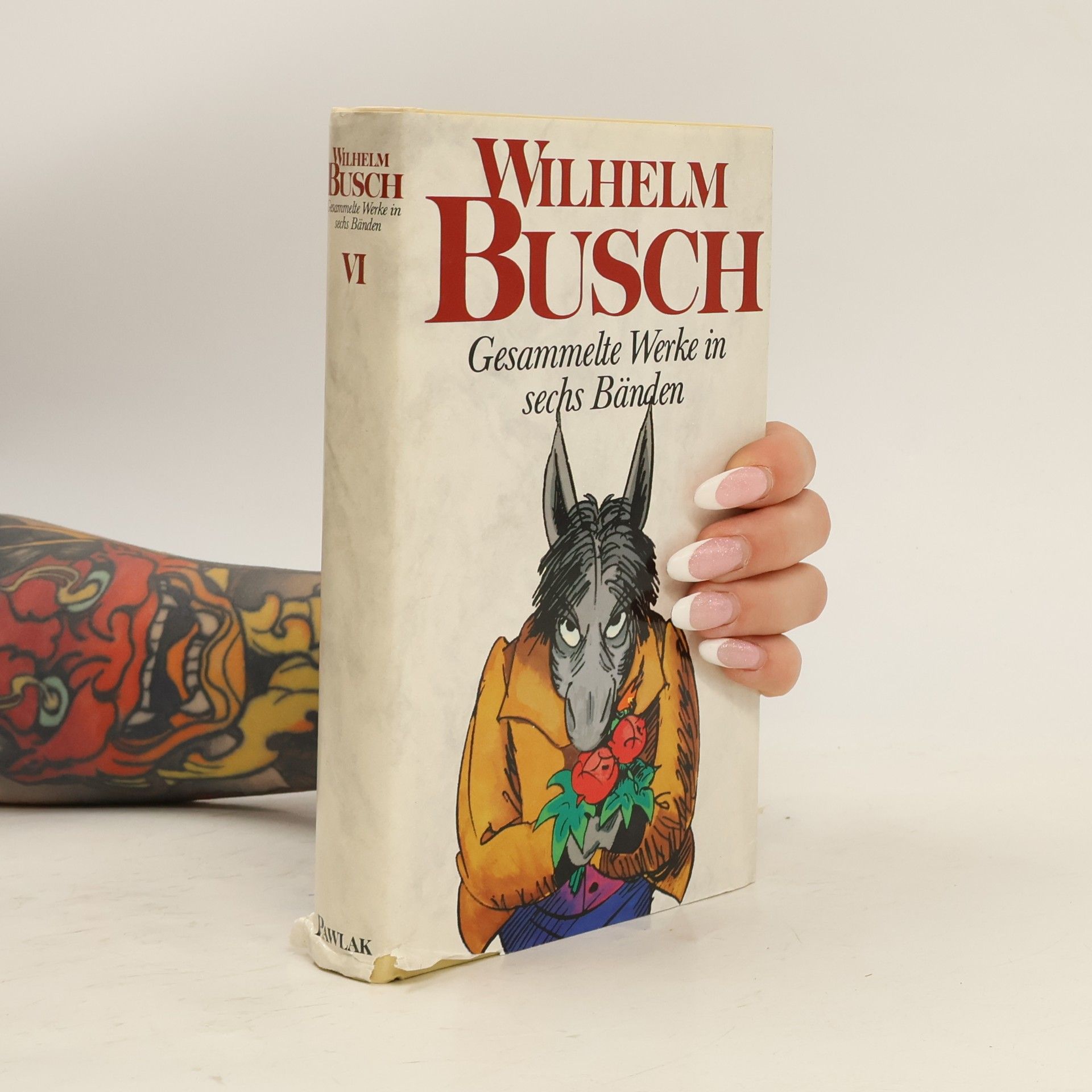 Wilhelm Busch Gesammelte Werke in sechs Bänden VI.