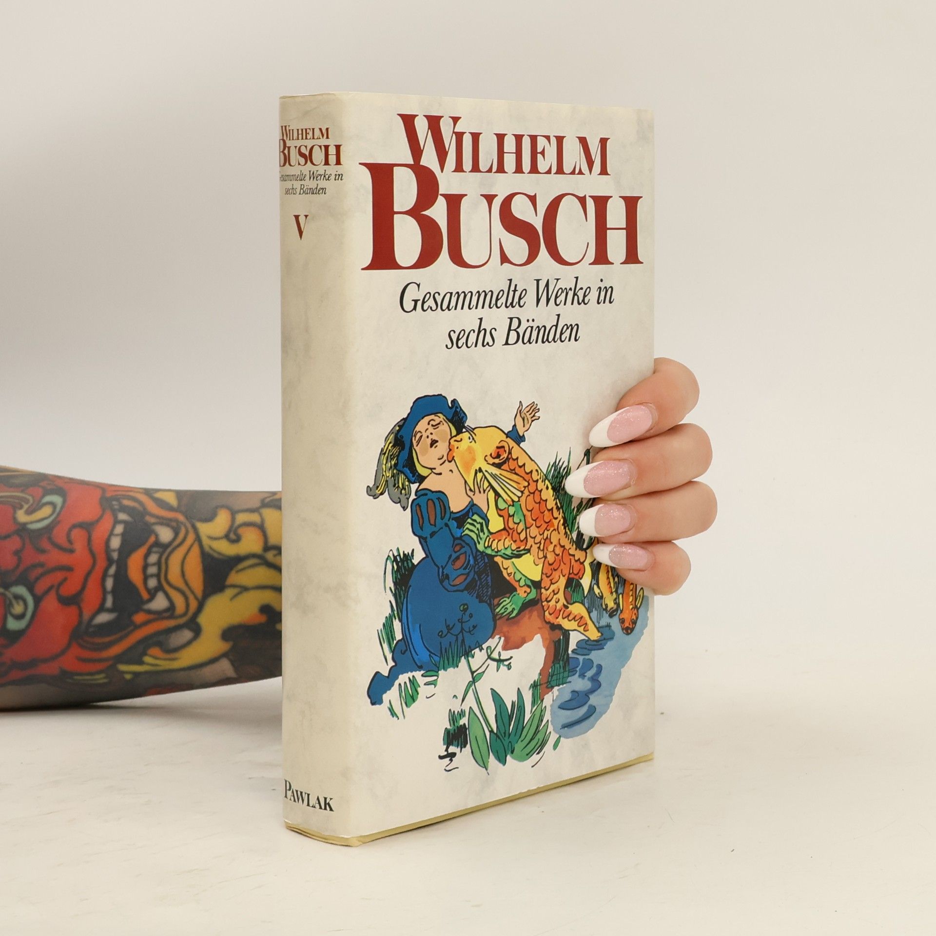 Wilhelm Busch Gesammelte Werke in sechs Bänden V.