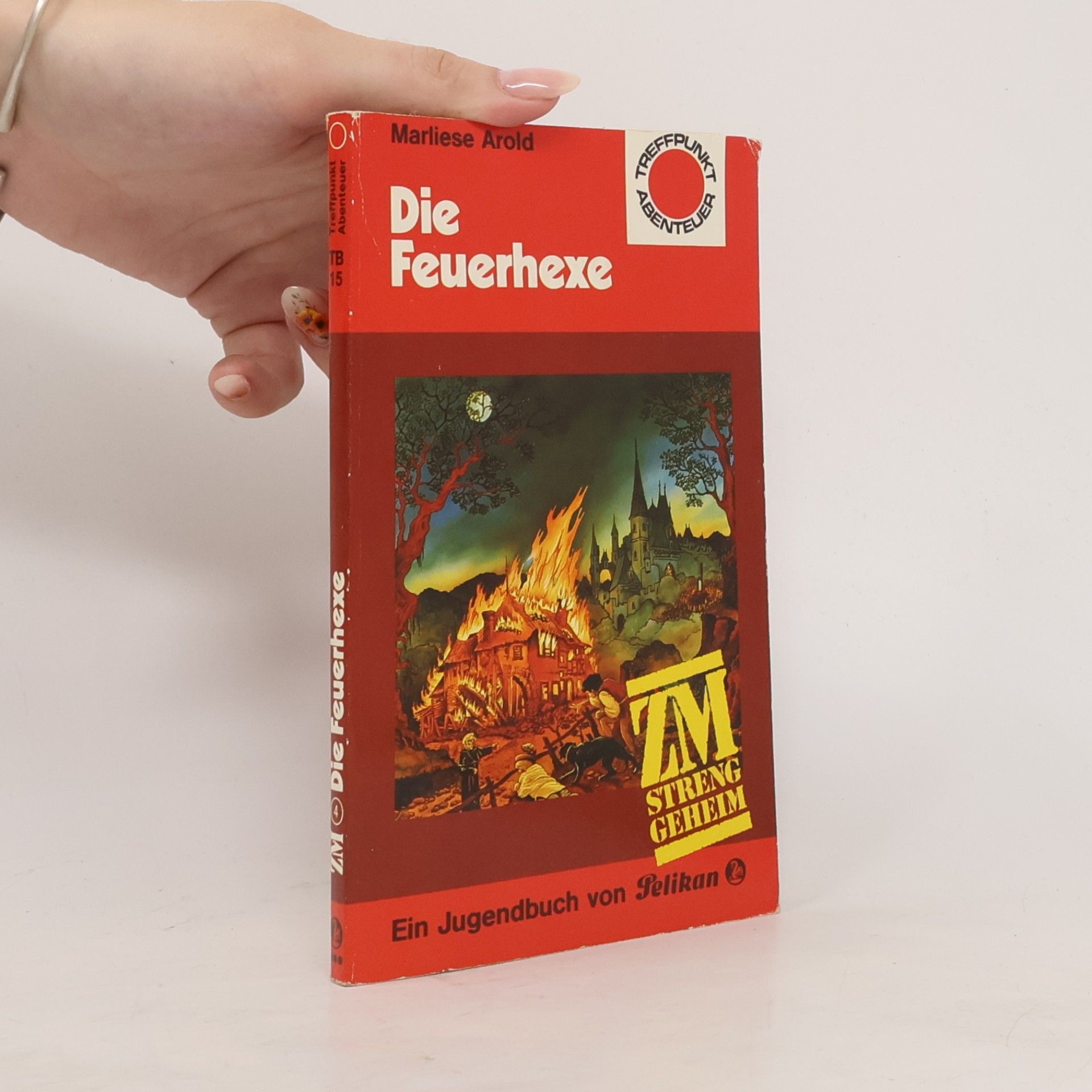 MArliese Aroldová ZM streng geheim - Die Feuerhexe