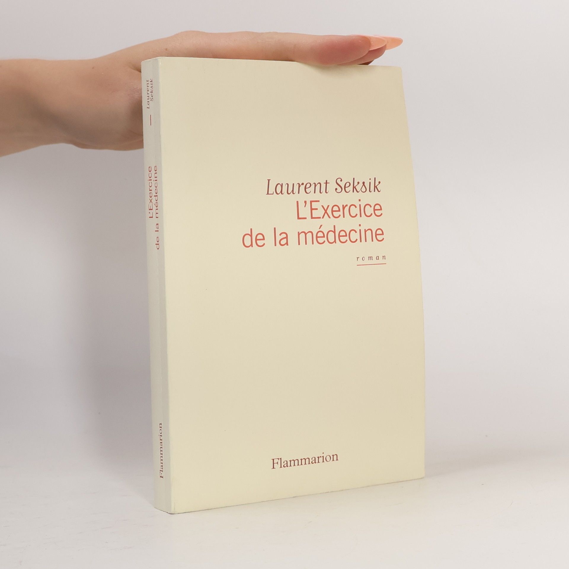 Laurent Seksik L'exercice de la médecine