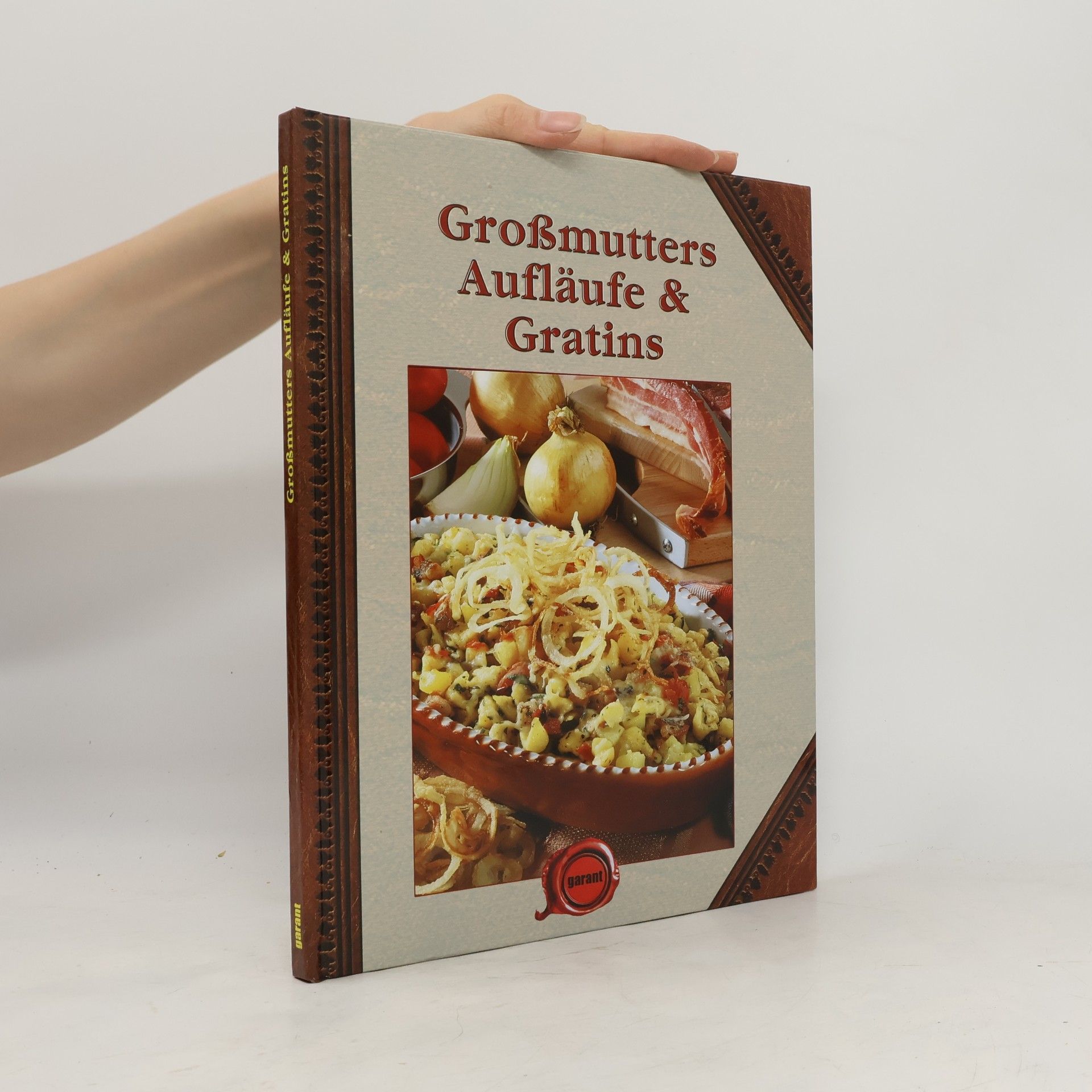 Kolektiv autorů Großmutters Aufläufe & Gratins