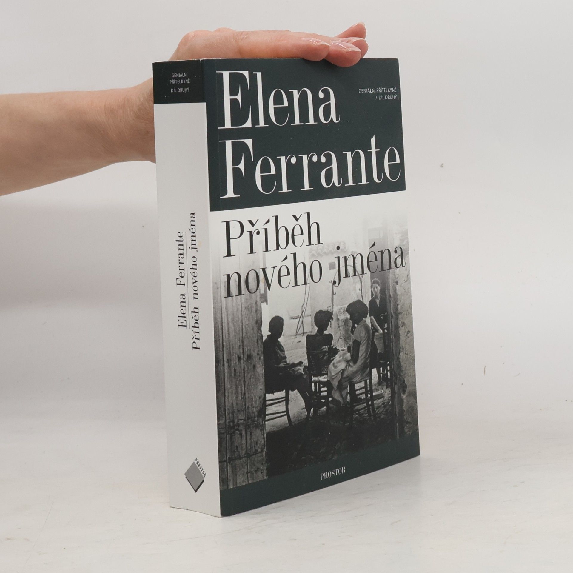 Elena Ferrante Geniální přítelkyně 2. Příběh nového jména