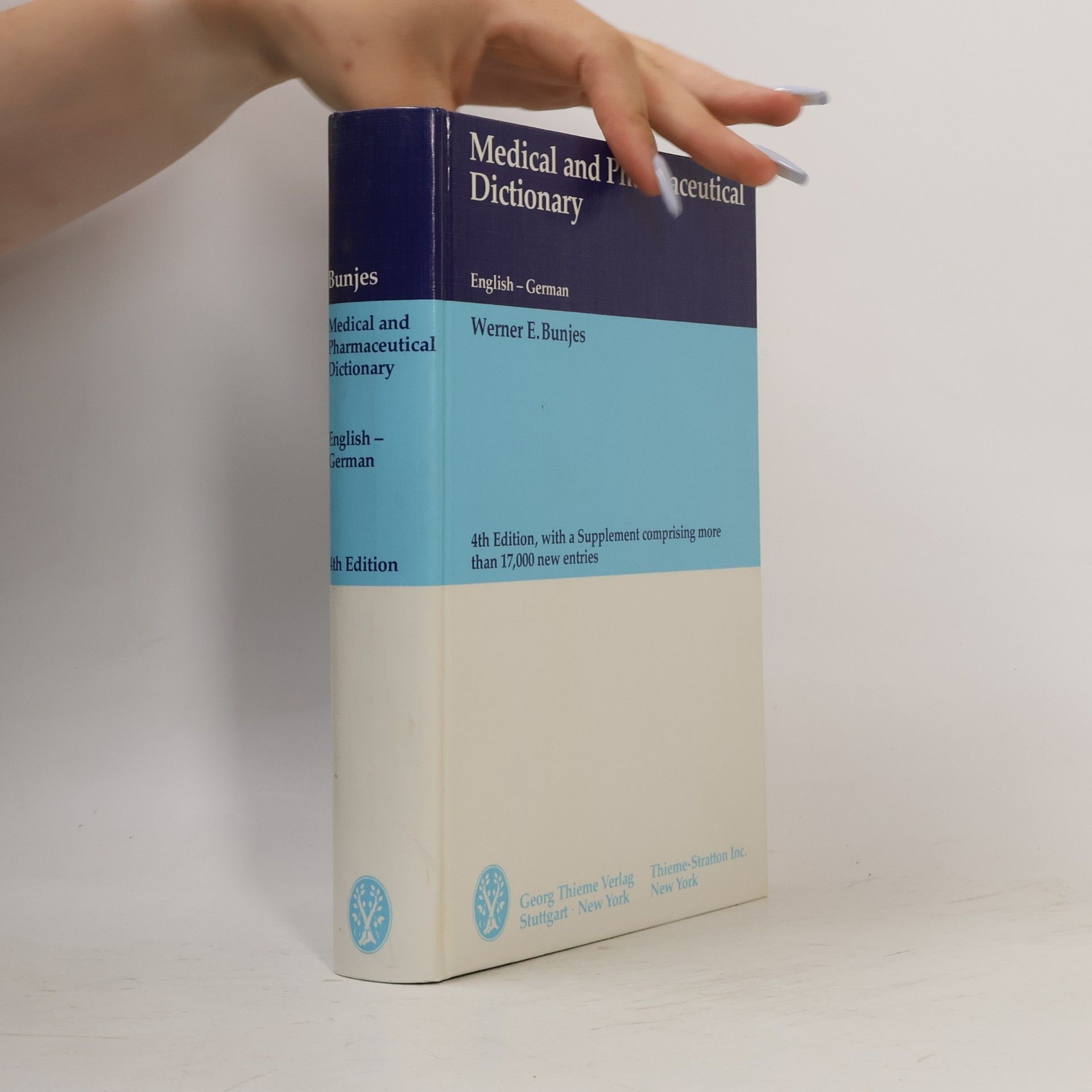 Werner E. Bunjes Medical and pharmaceutical dictionary