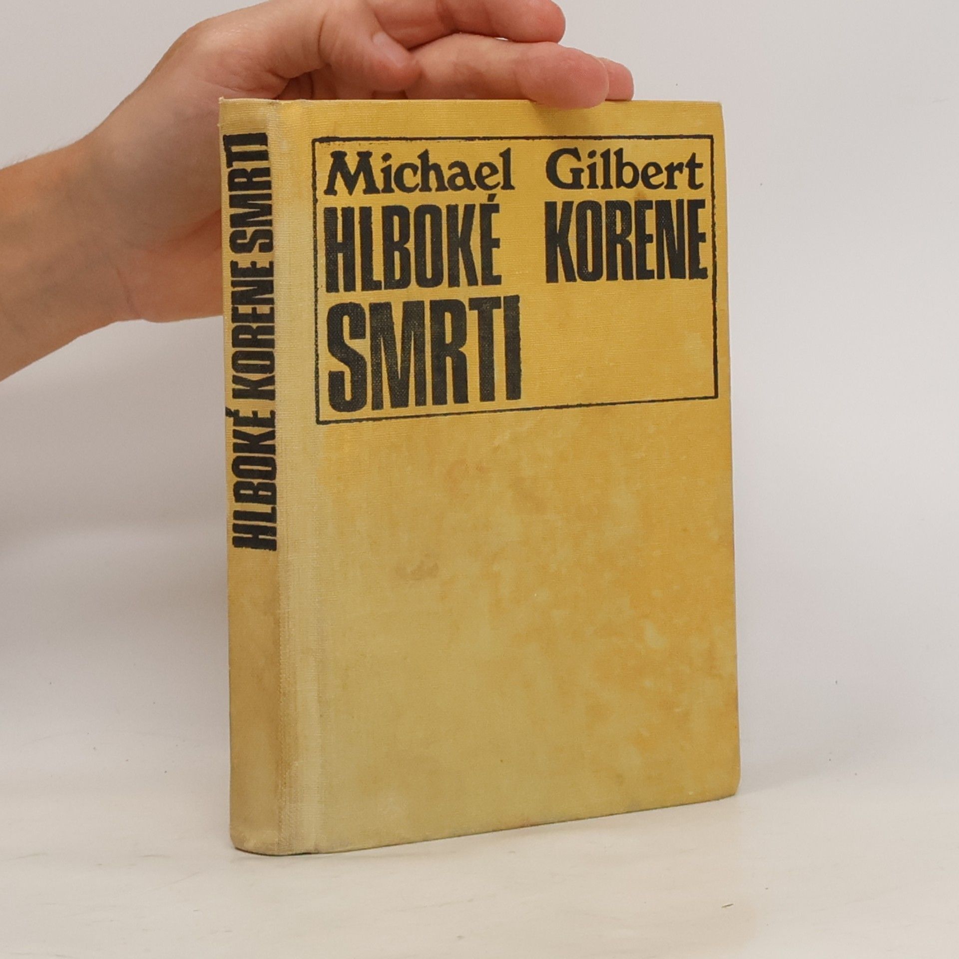 Michael Francis Gilbert Hlboké korene smrti