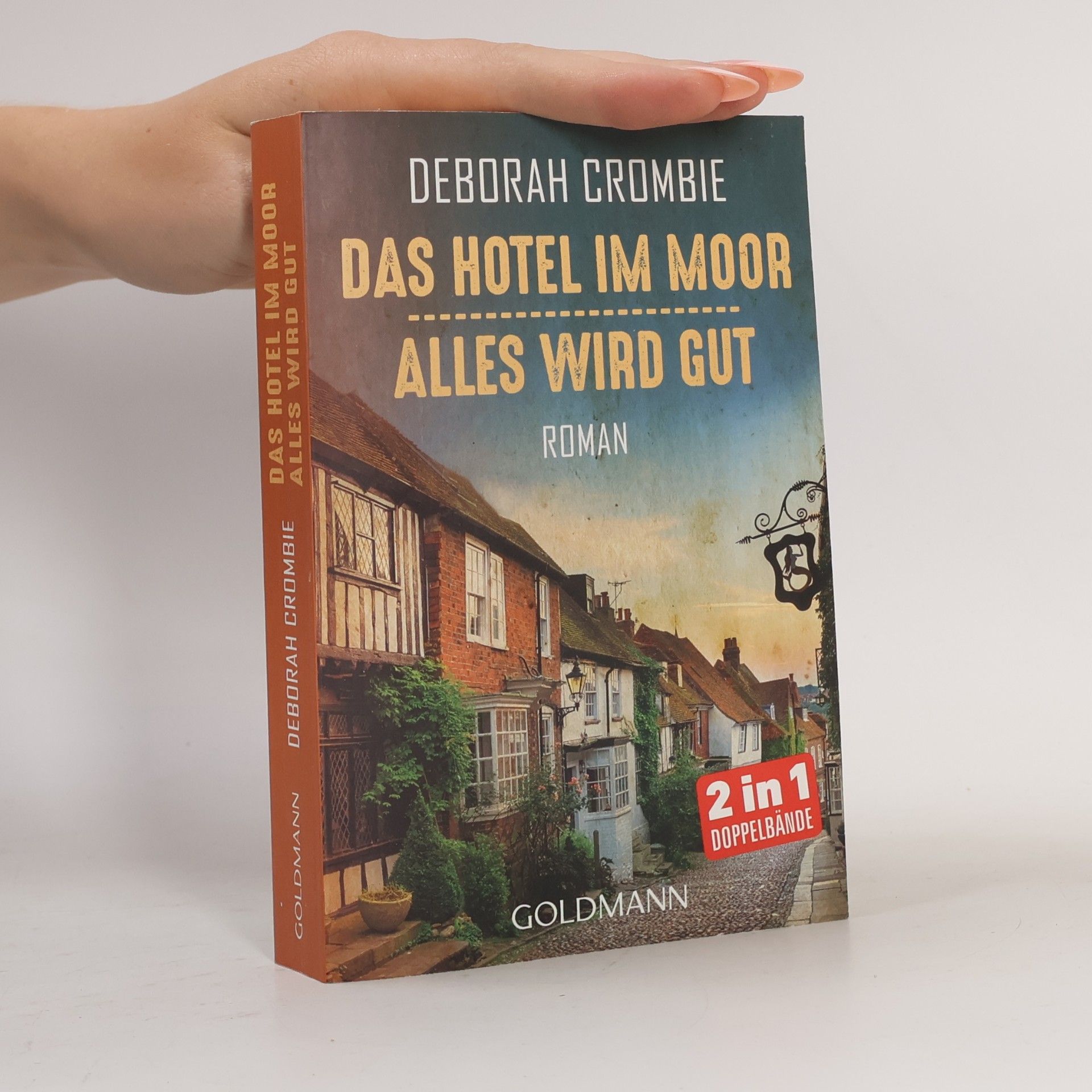 Deborah Crombie Das Hotel im Moor. Alles wird gut