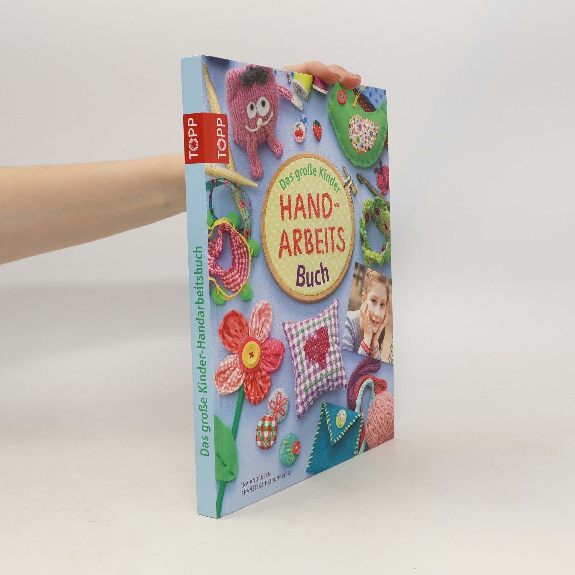 Ina Andresen Das große Kinder-Handarbeitsbuch