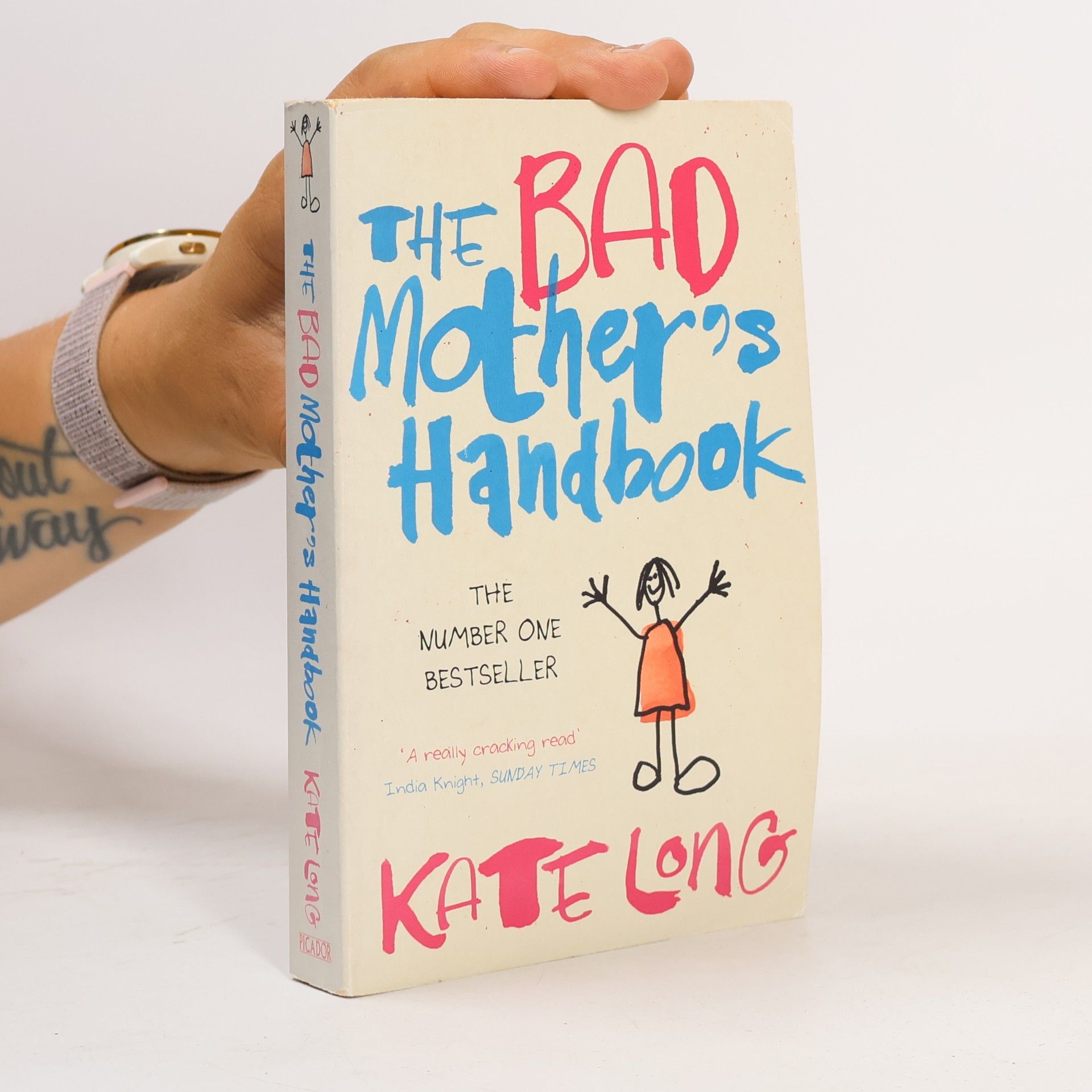 Kate Long The Bad Mother's Handbook