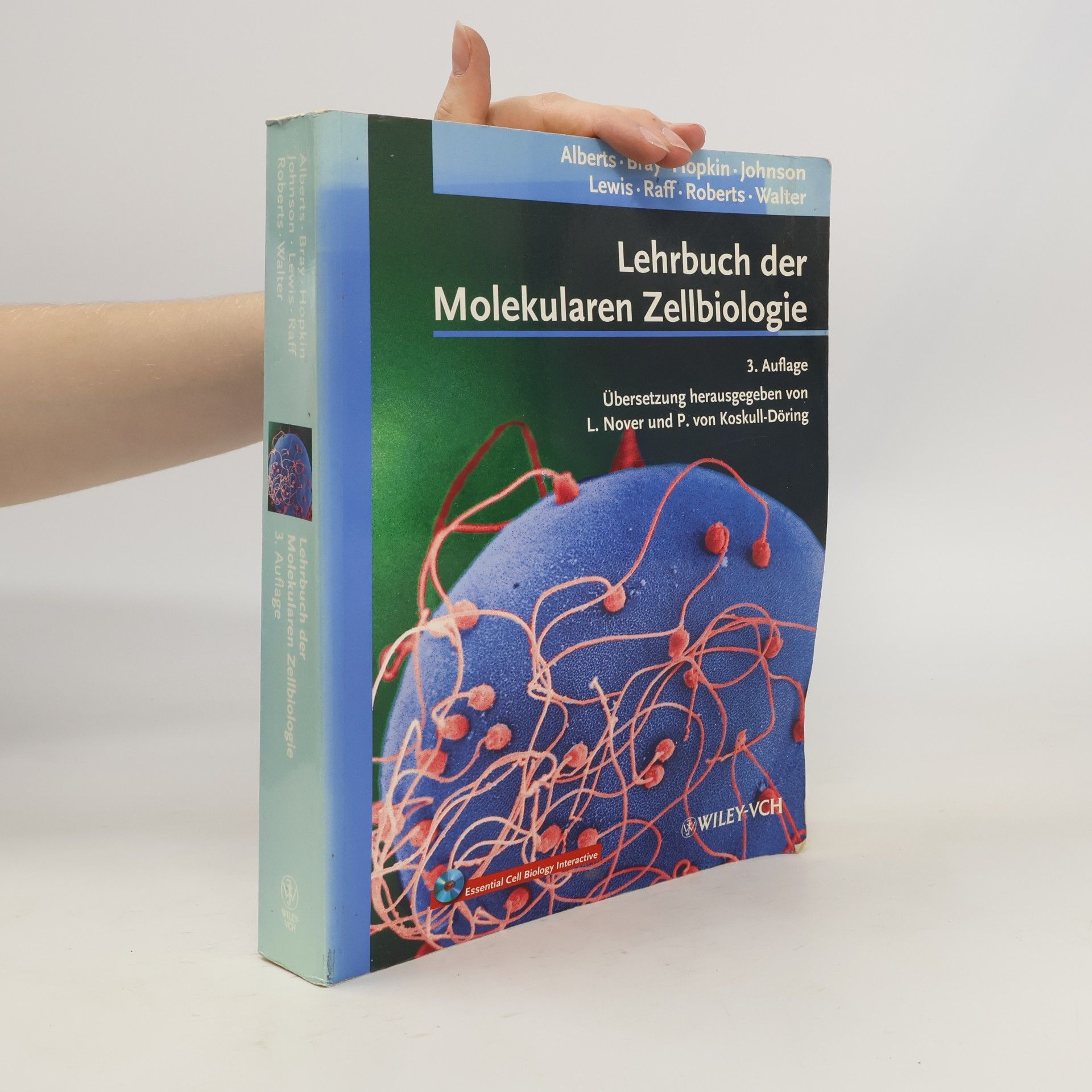 Bruce Alberts Lehrbuch der Molekularen Zellbiologie