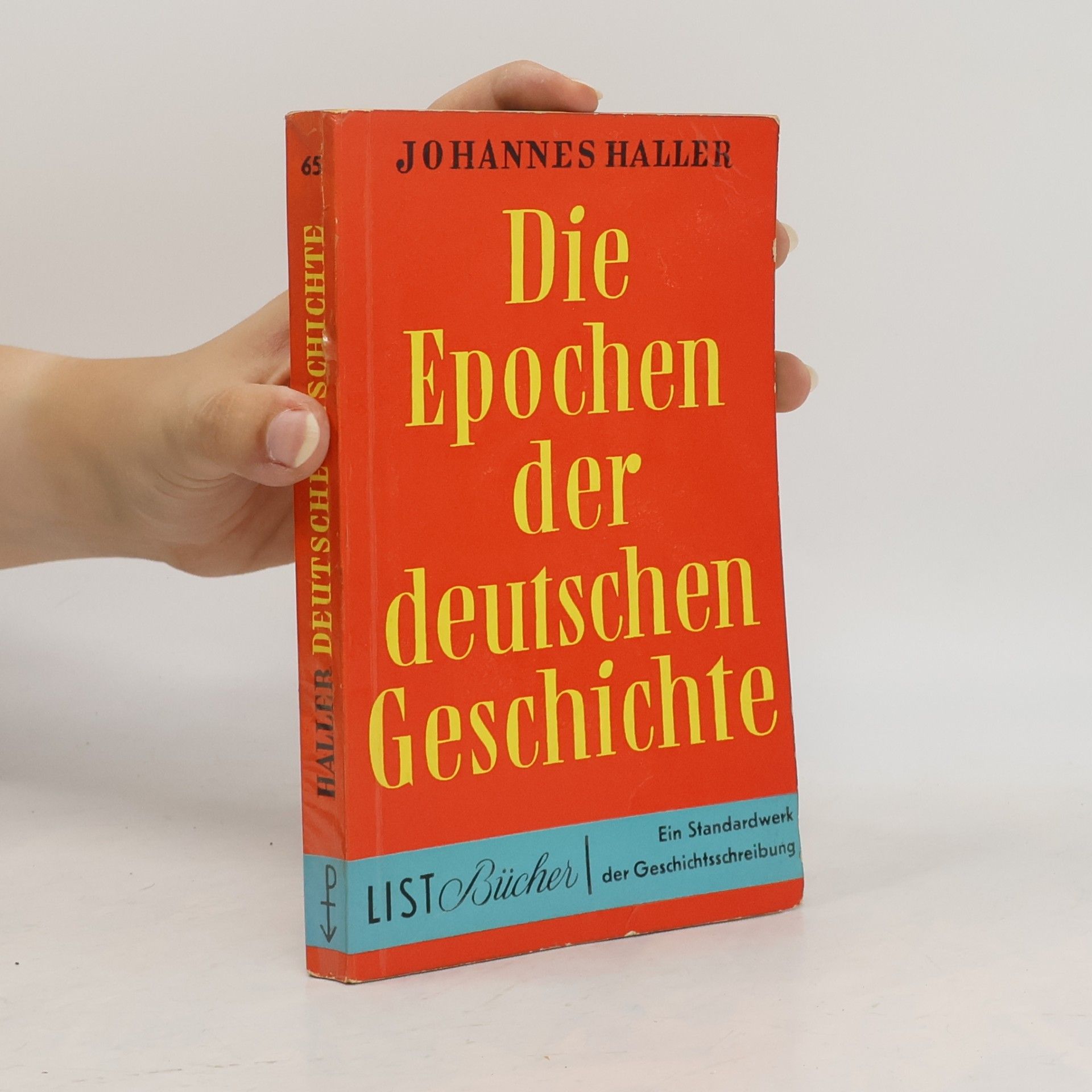Johannes Haller Die Epochen der deutschen Geschichte