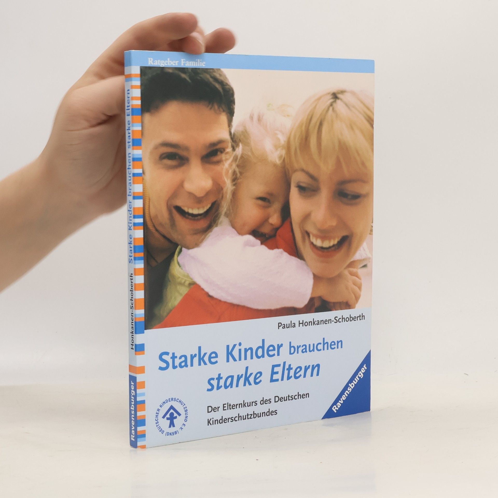 Paula Honkanen Schoberth Starke Kinder brauchen starke Eltern