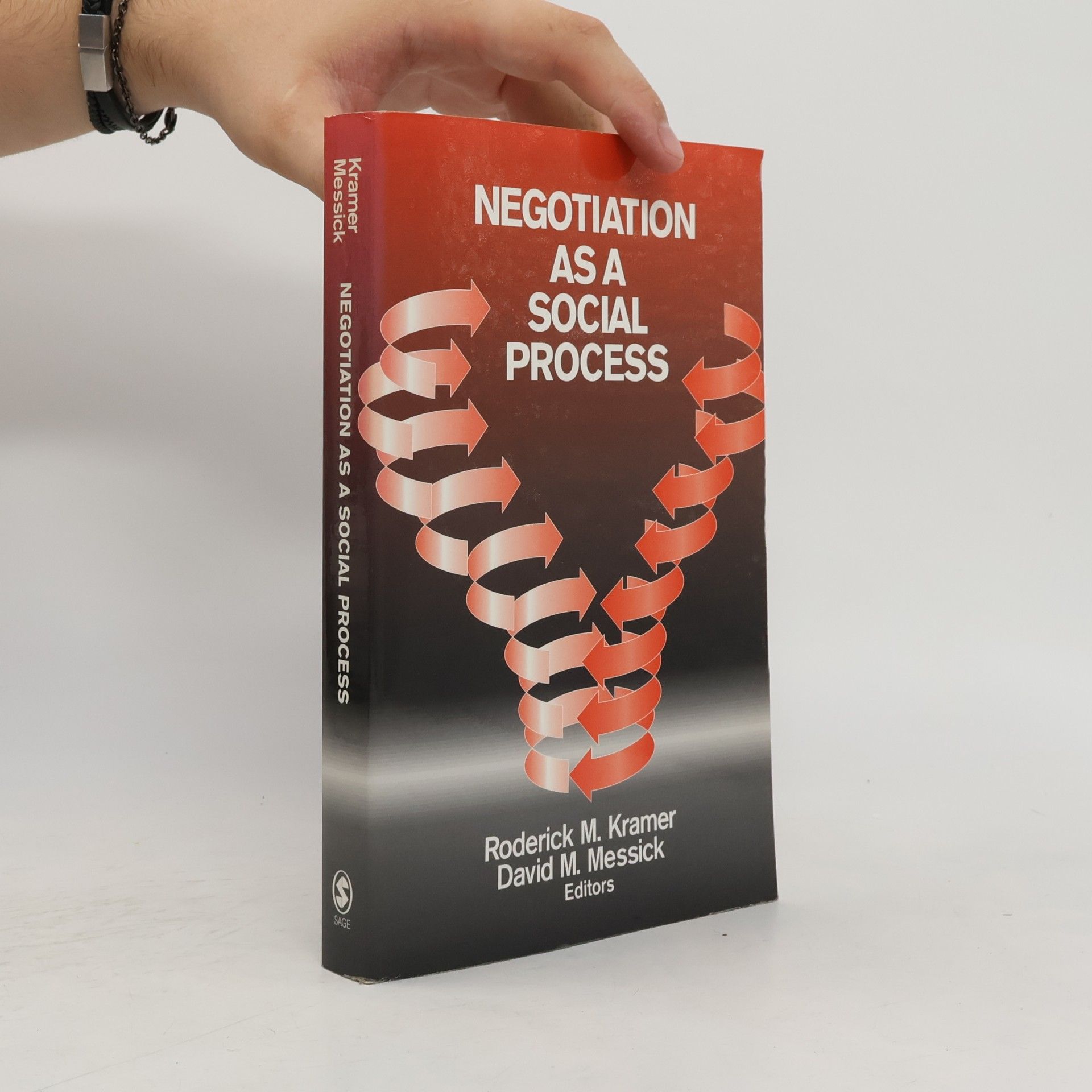 David M. Messick Negotiation as a Social Process
