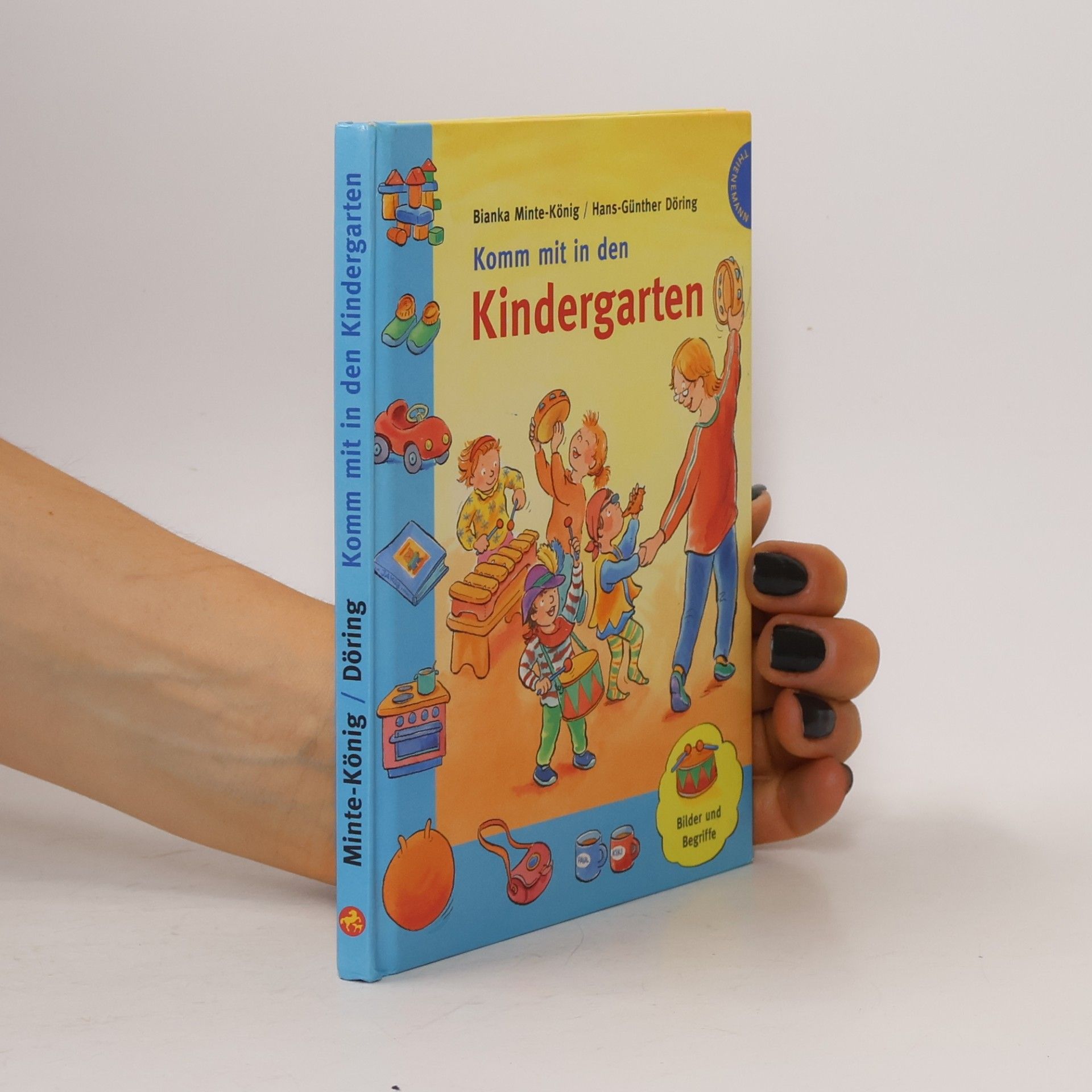 Bianka Minte-König Komm mit in den Kindergarten
