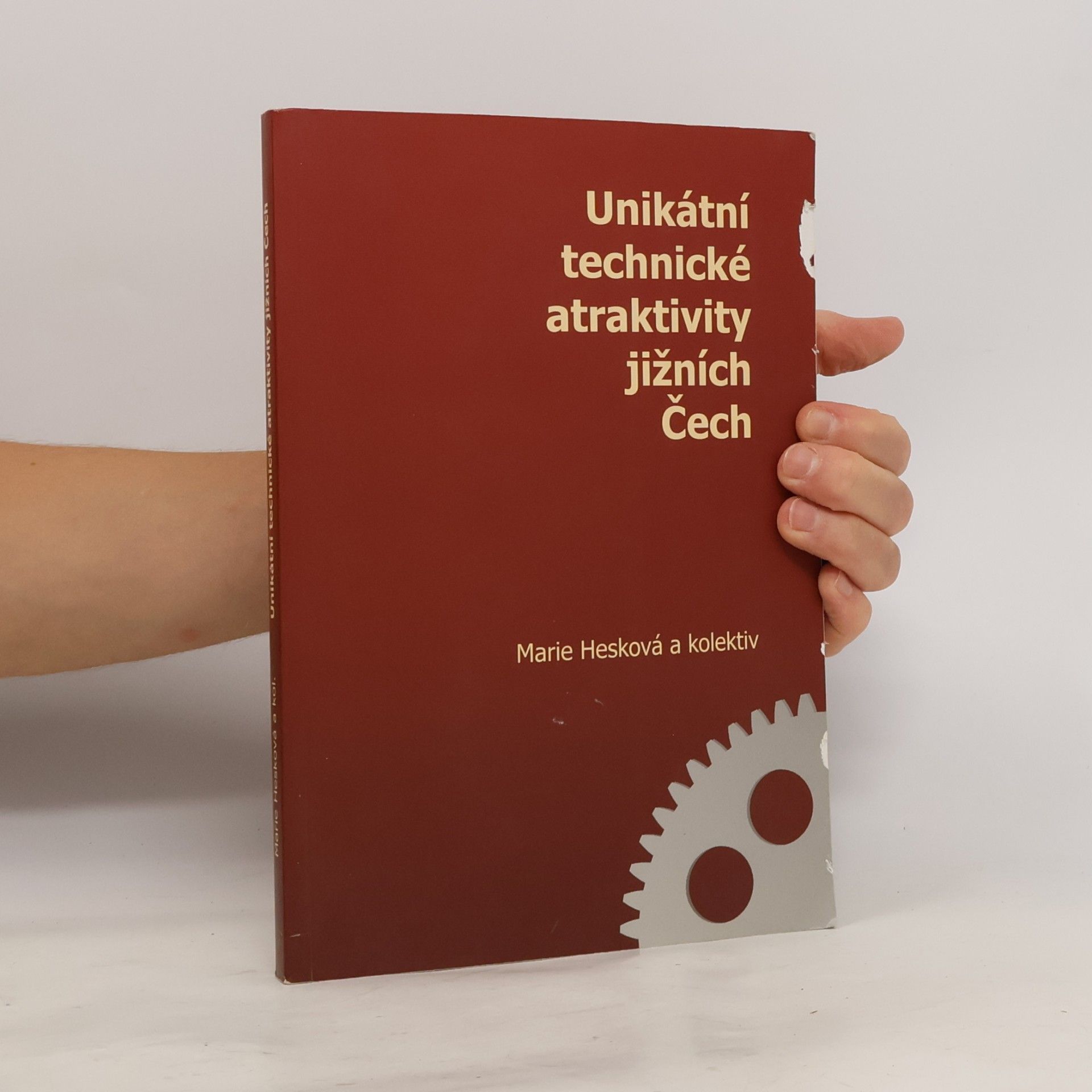 Marie Hesková Unikátní technické atraktivity jižních Čech