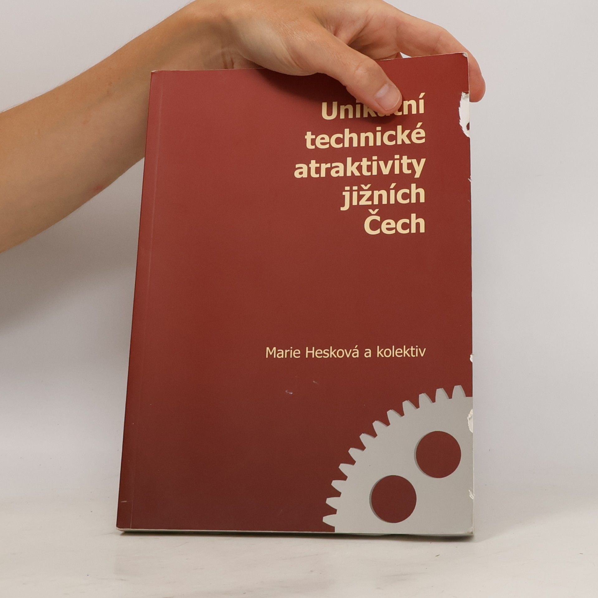Marie Hesková Unikátní technické atraktivity jižních Čech