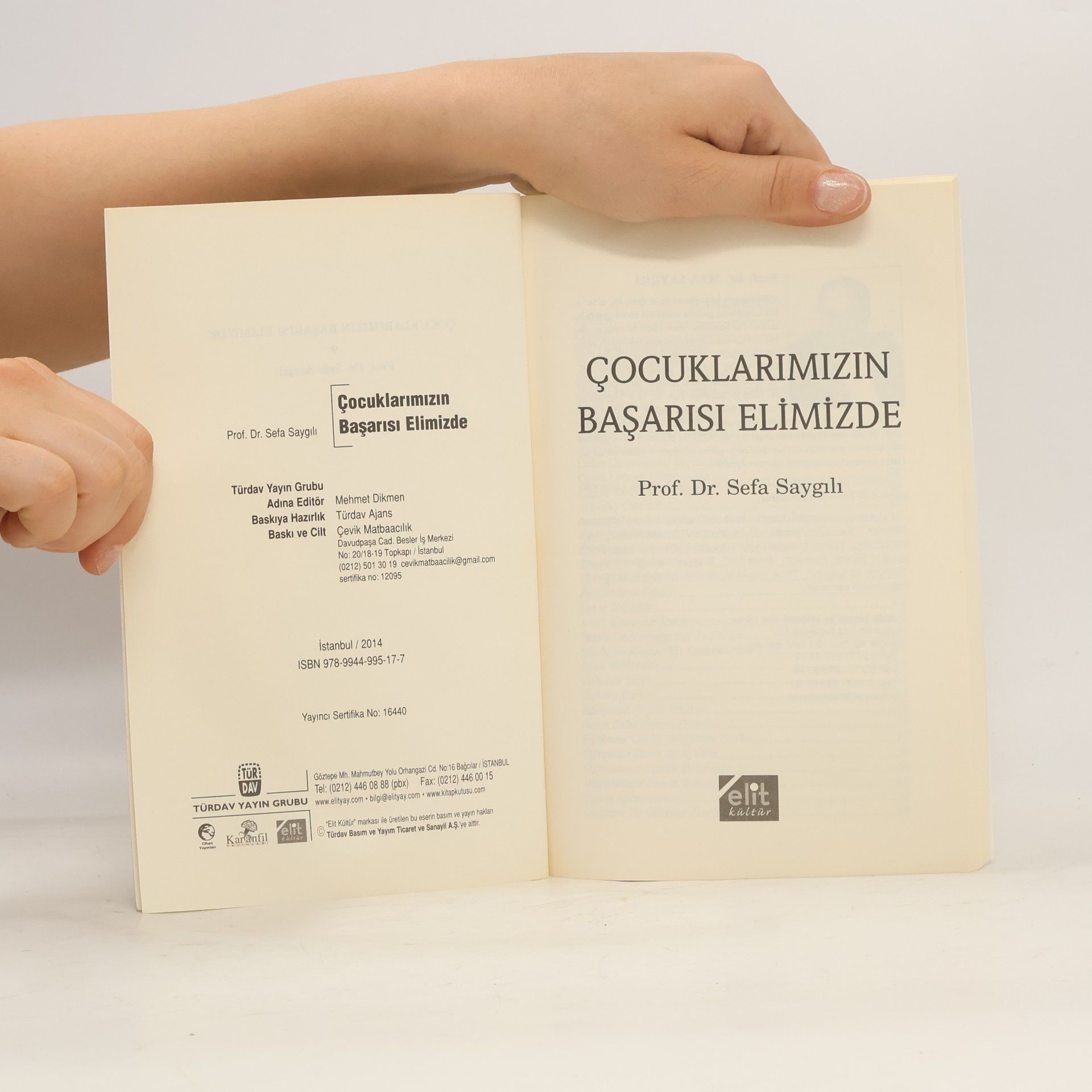 Sefa Saygili Çocuklarımızın Başarısı Elimizde - 14. BASKI