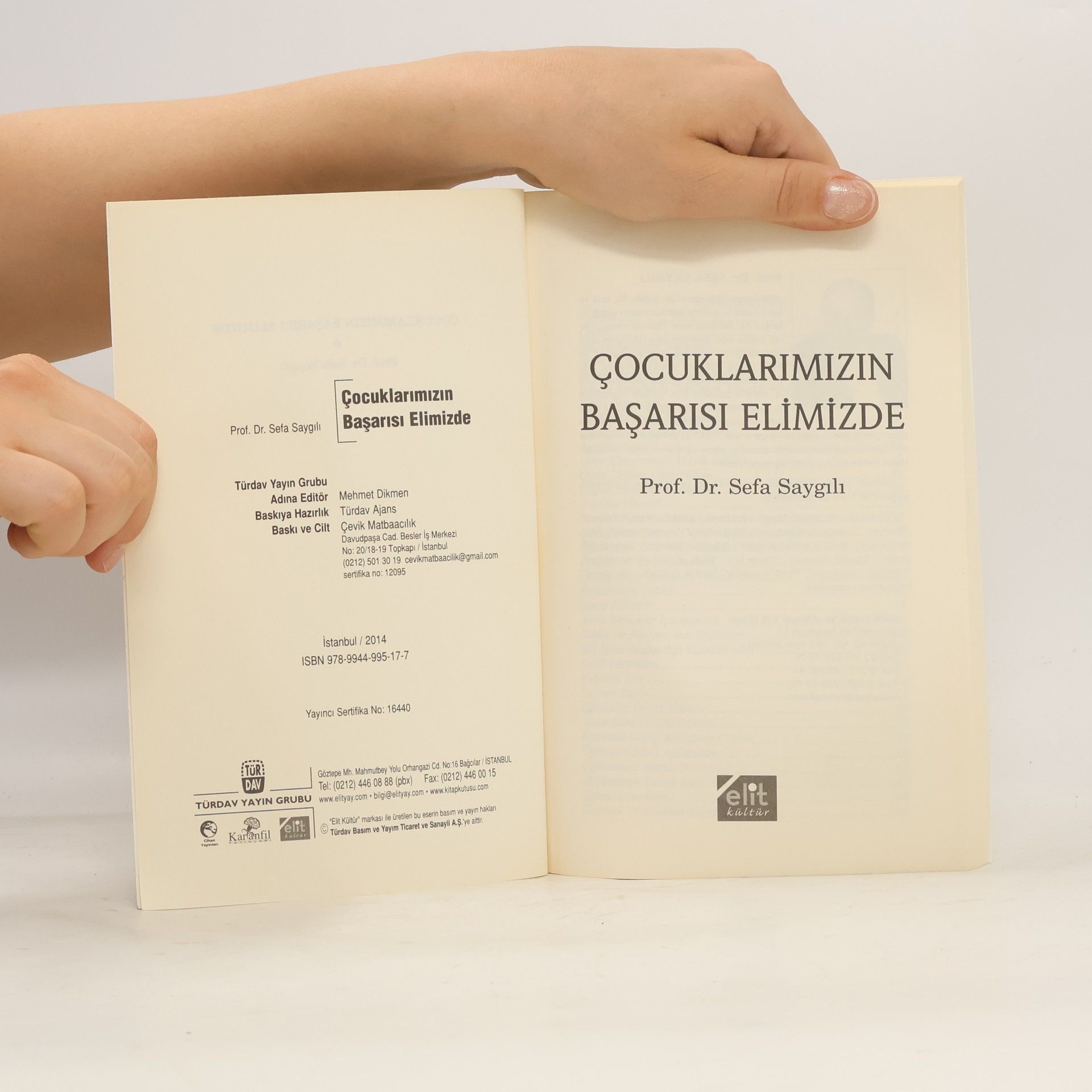 Sefa Saygili Çocuklarımızın Başarısı Elimizde - 14. BASKI