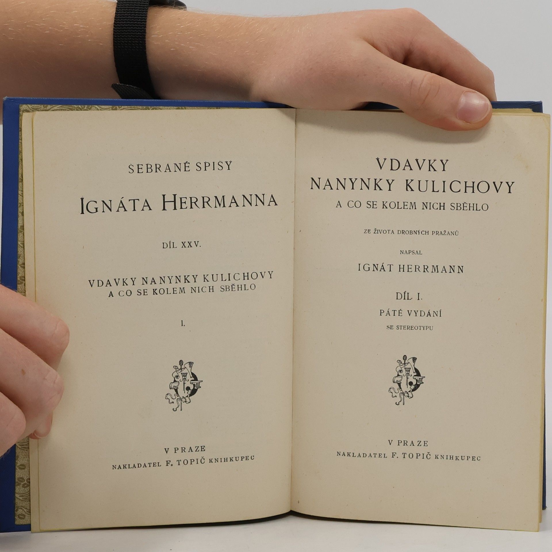 Ignát Herrmann Vdavky Nanynky Kulichovy a co se kolem nich sběhlo I.