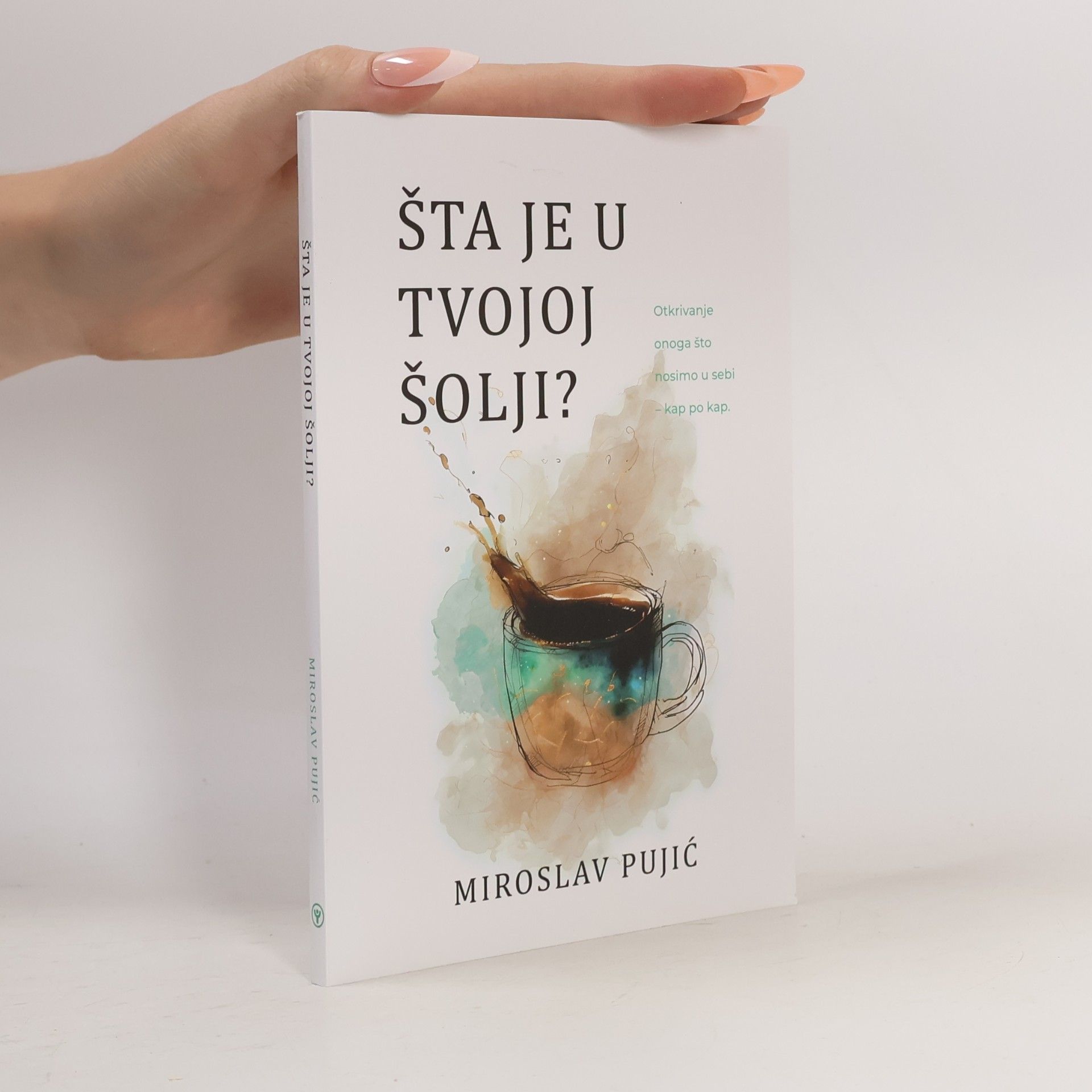 Miroslav Pujić Šta je u tvojoj šolji?