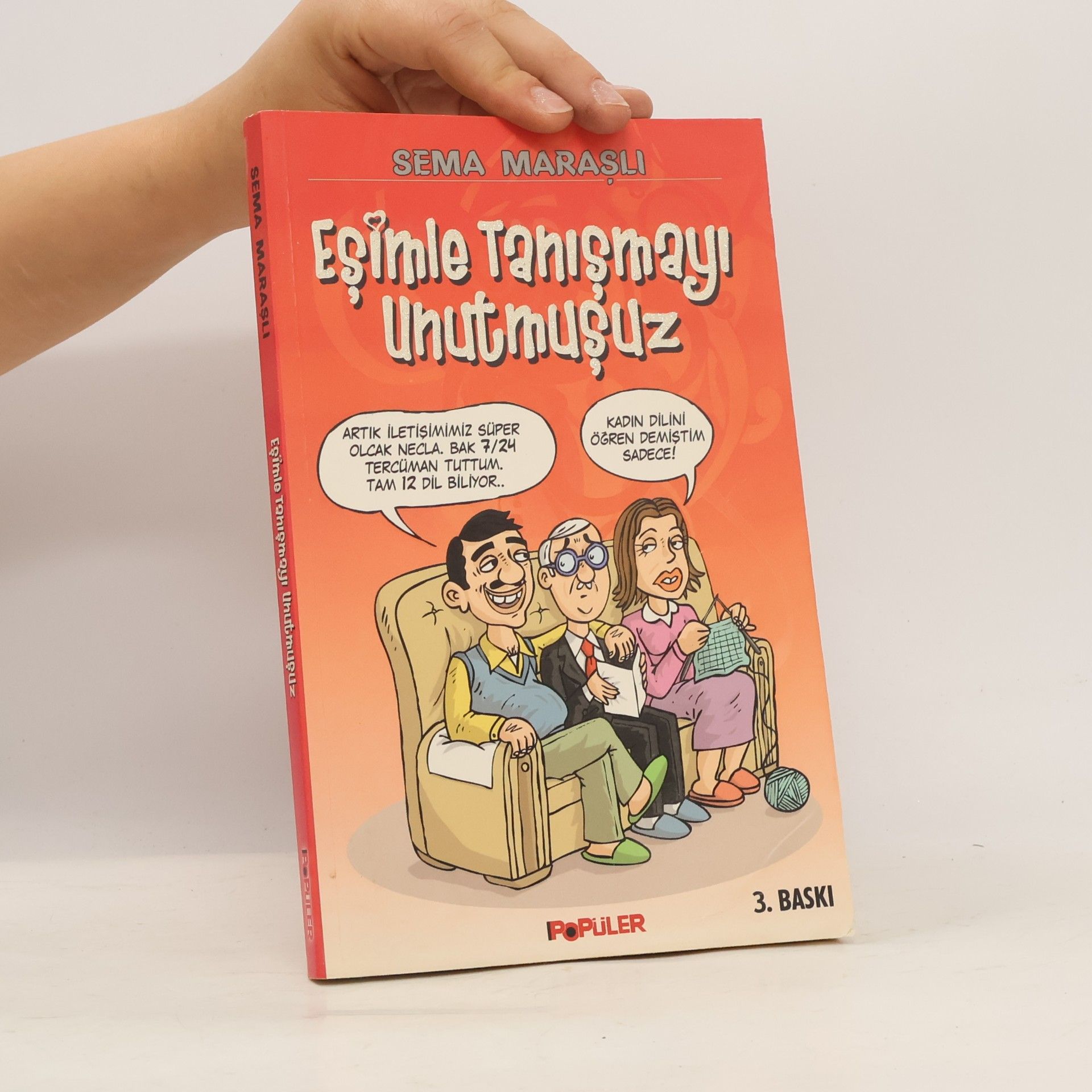 Sema Marasli Eşimle Tanışmayı Unutmuşuz - 3. BASKI