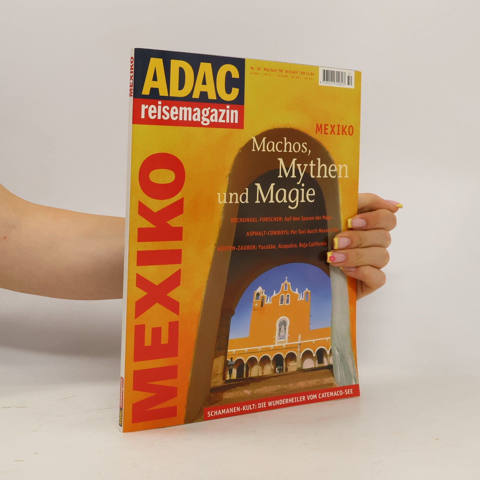 Autorenkollektiv ADAC Reisemagazin - 50: Mexiko
