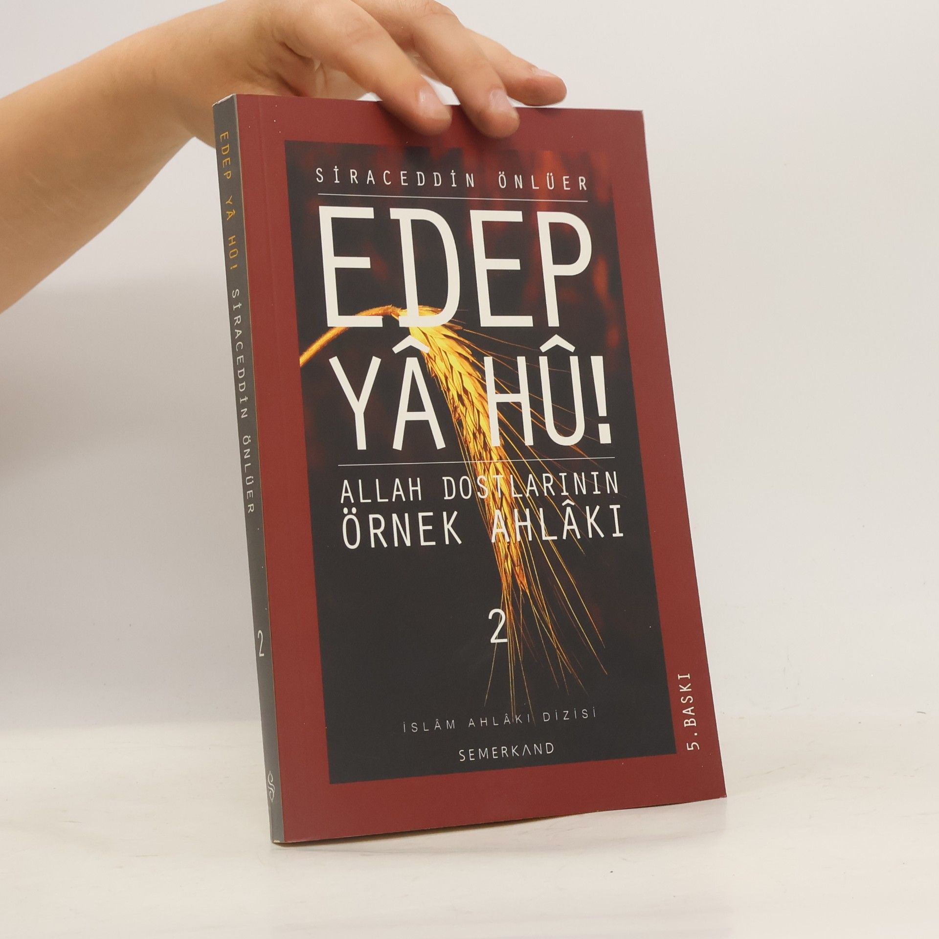 Siraceddin Önlüer Edep Yâ Hû! 2