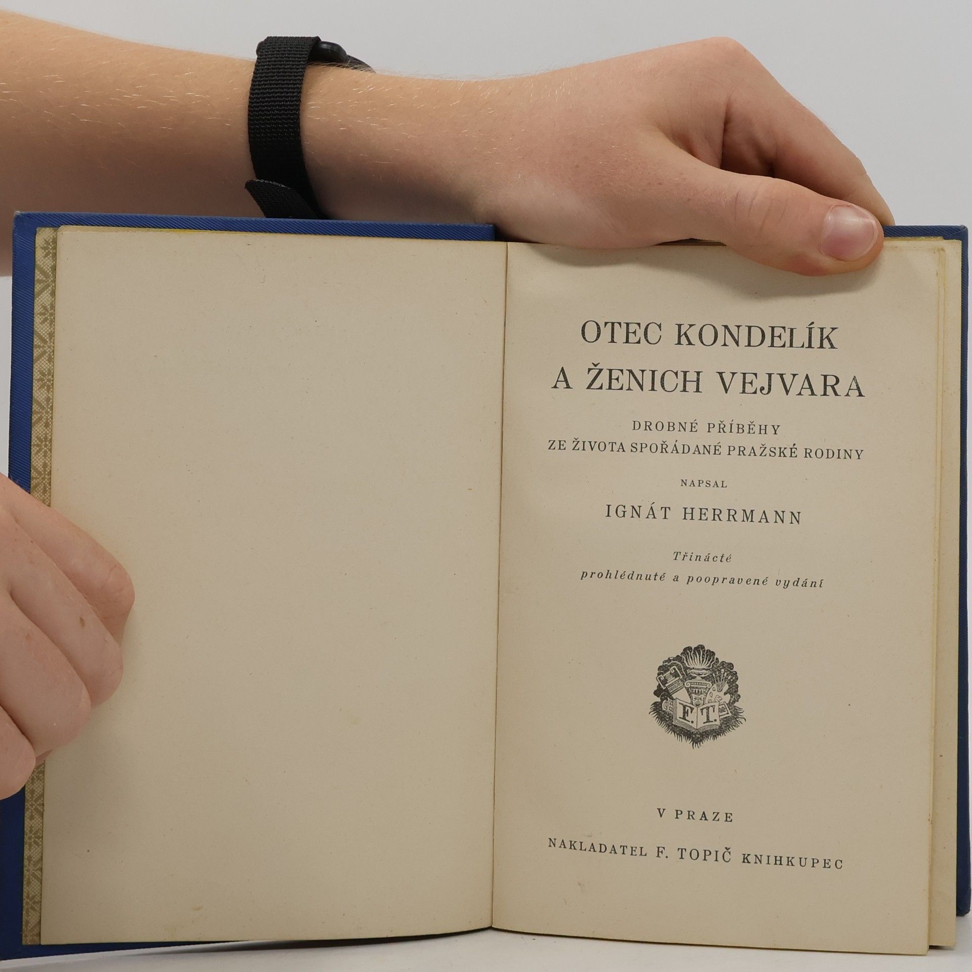 Ignát Herrmann Otec Kondelík a ženich Vejvara