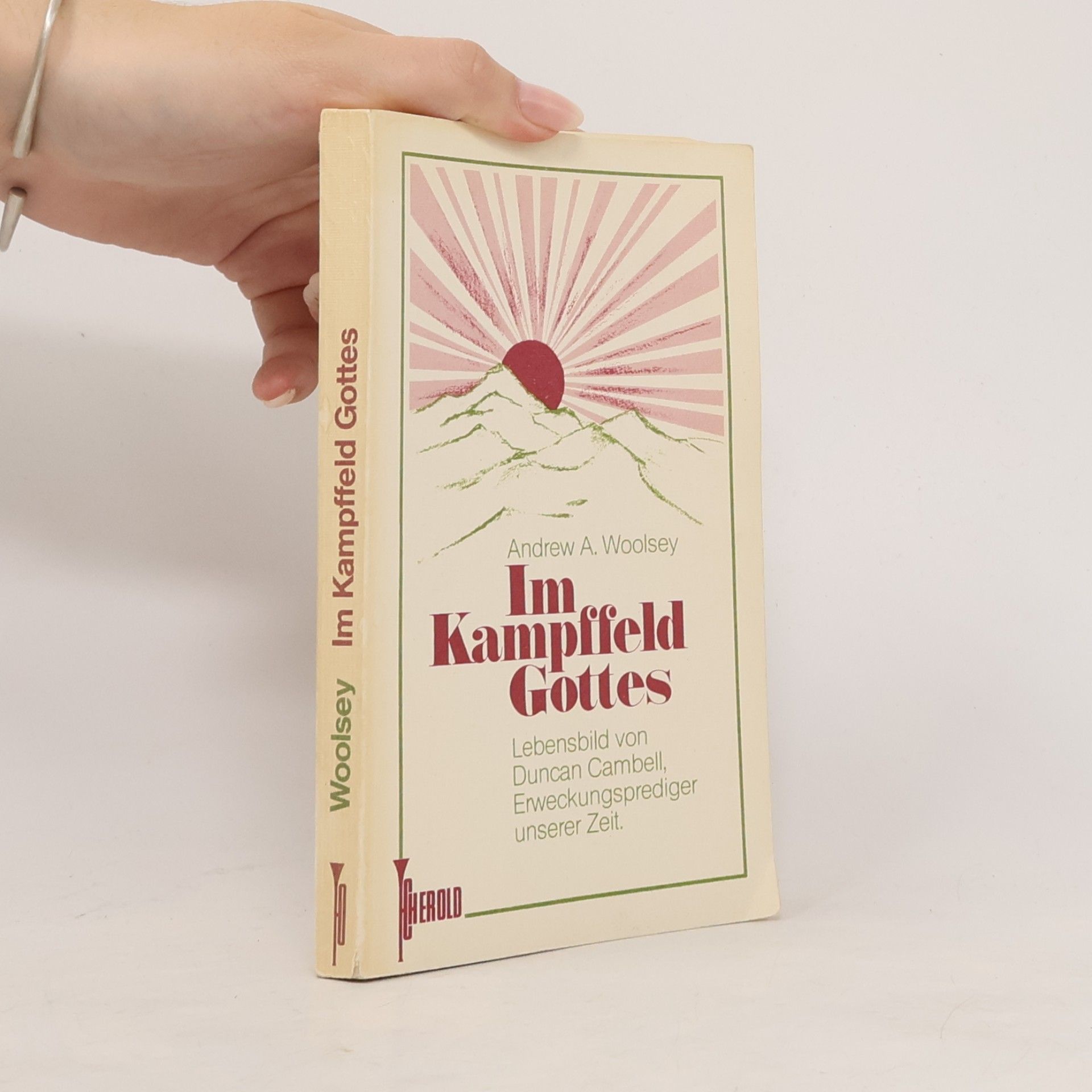 Andrew A. Woolsey Im Kampffeld Gottes