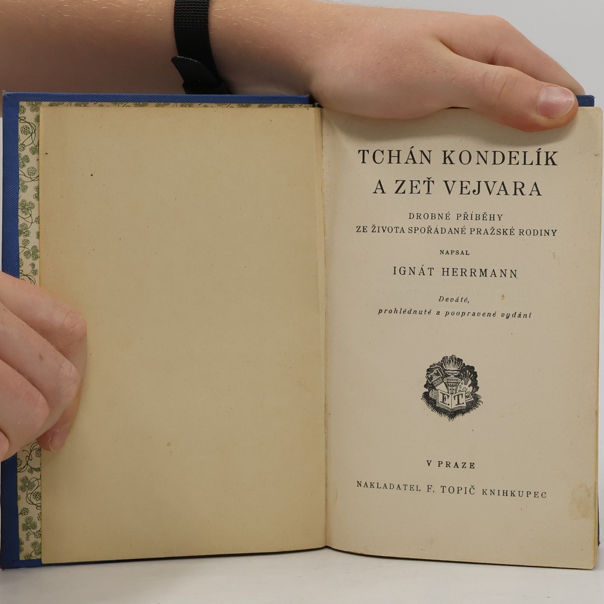 Ignát Herrmann Tchán Kondelík a zeť Vejvara