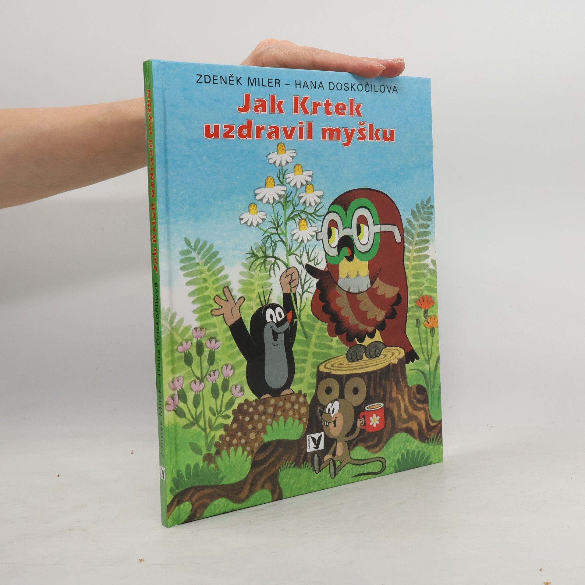 Zdeněk Miler Jak Krtek uzdravil myšku