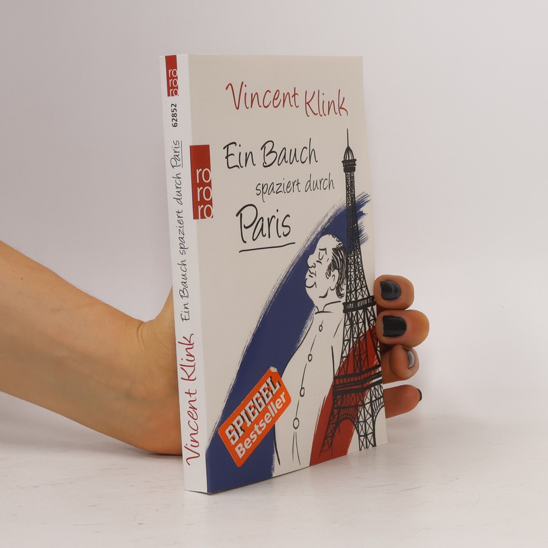 Vincent Klink Ein Bauch spaziert durch Paris