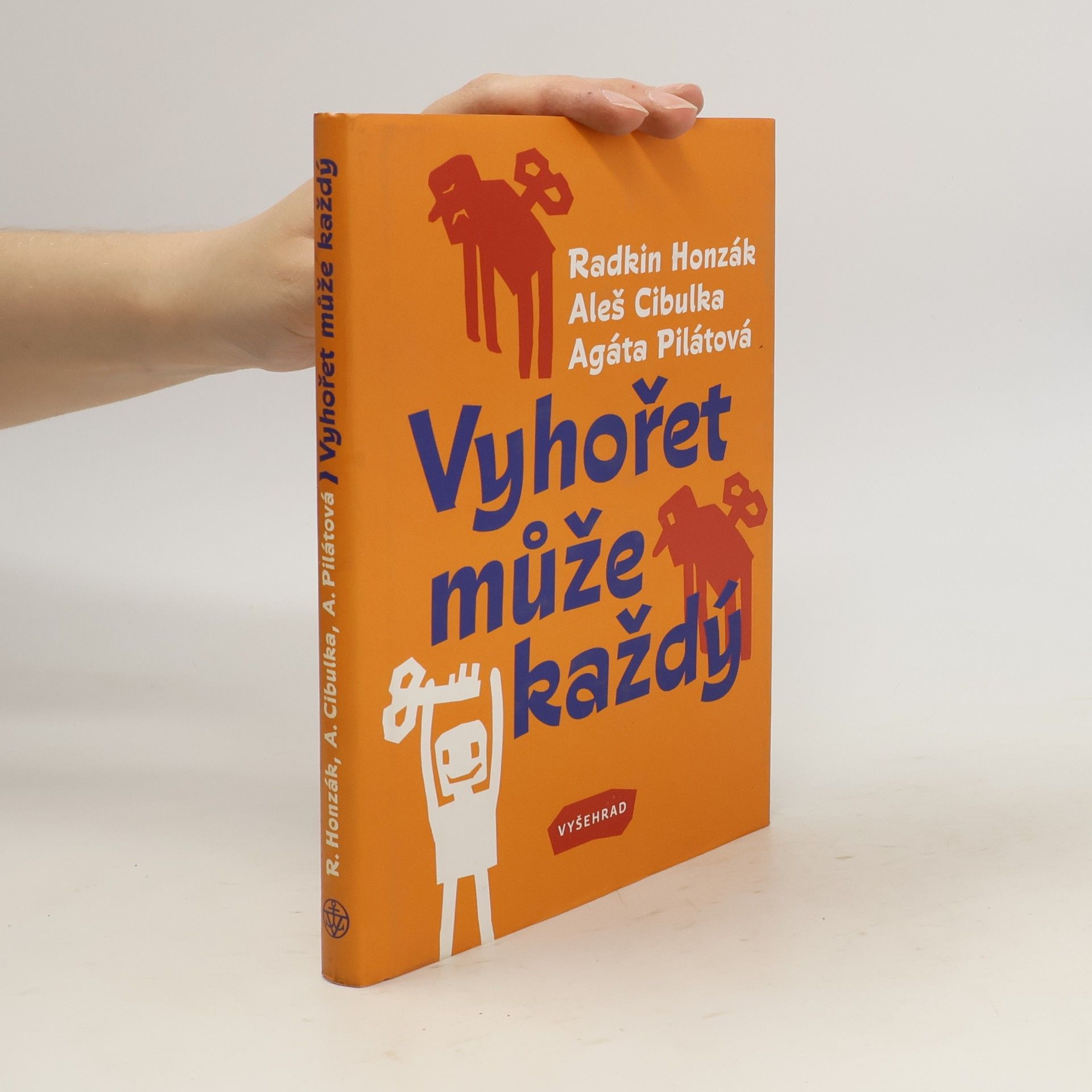 Agáta Pilátová Vyhořet může každý