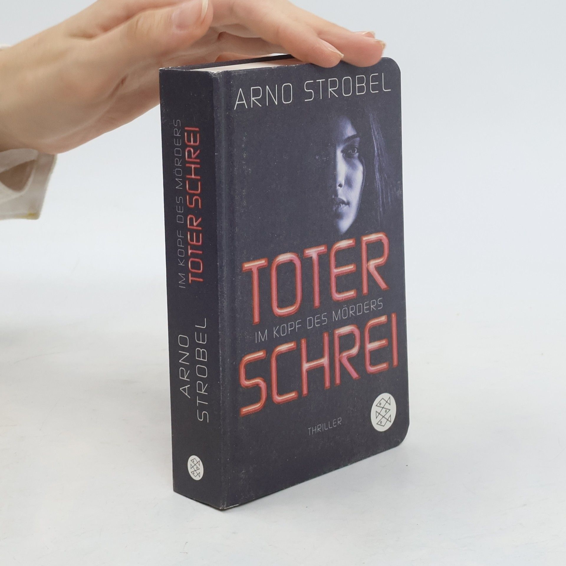 Arno Strobel Im Kopf des Mörders - toter Schrei