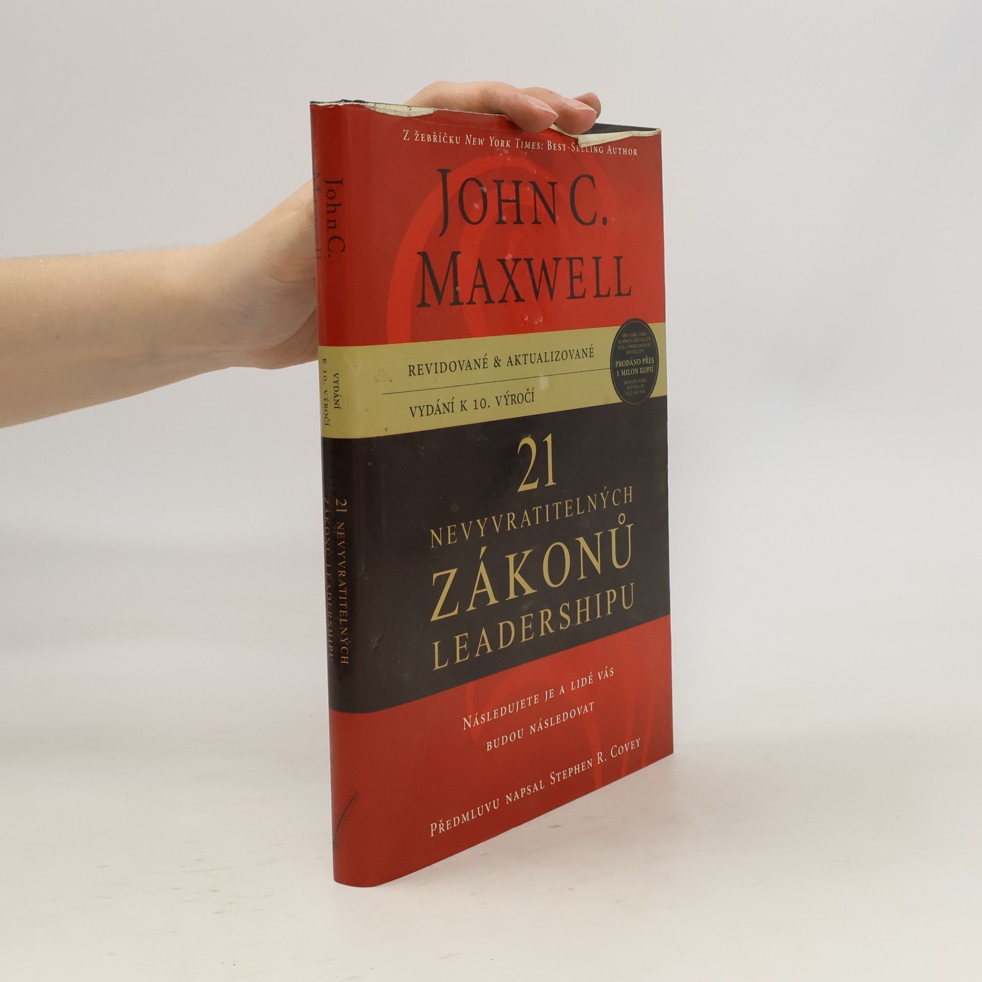 John C. Maxwell 21 nevyvratitelných zákonů leadershipu