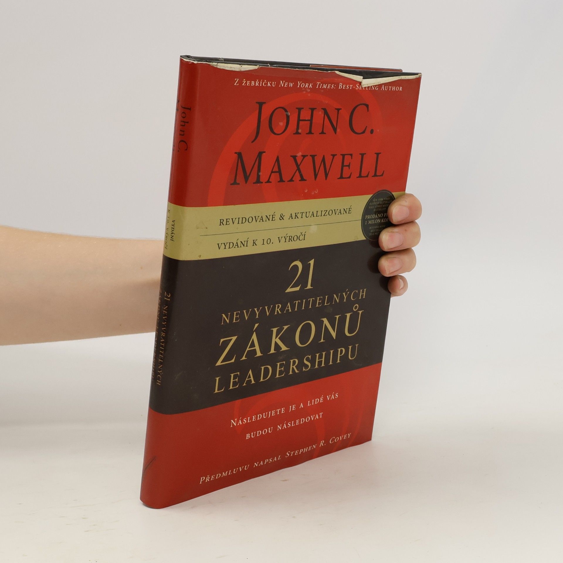 John C. Maxwell 21 nevyvratitelných zákonů leadershipu