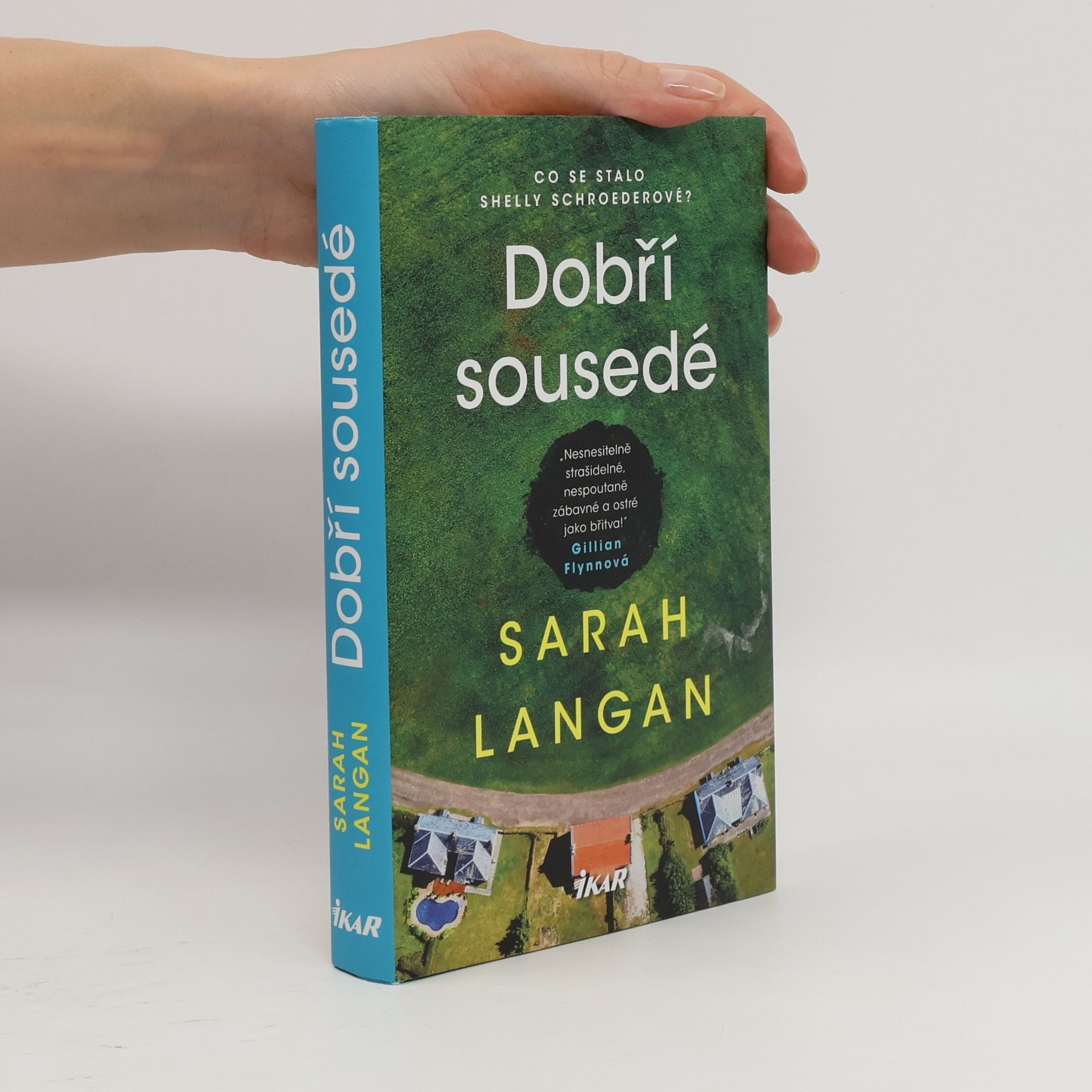 Sarah Langan Dobří sousedé