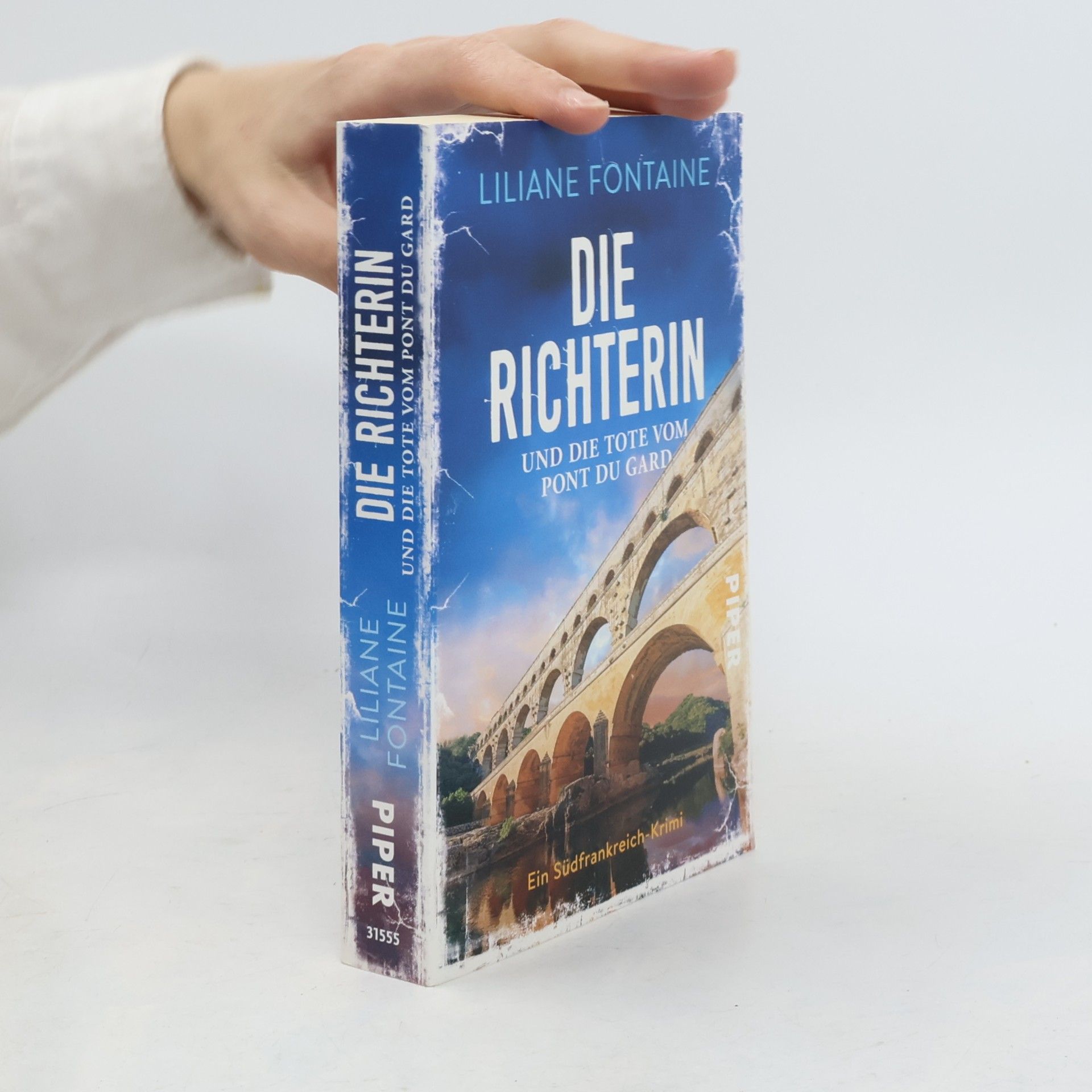 Liliane Fontaine Die Richterin und die Tote vom Pont du Gard