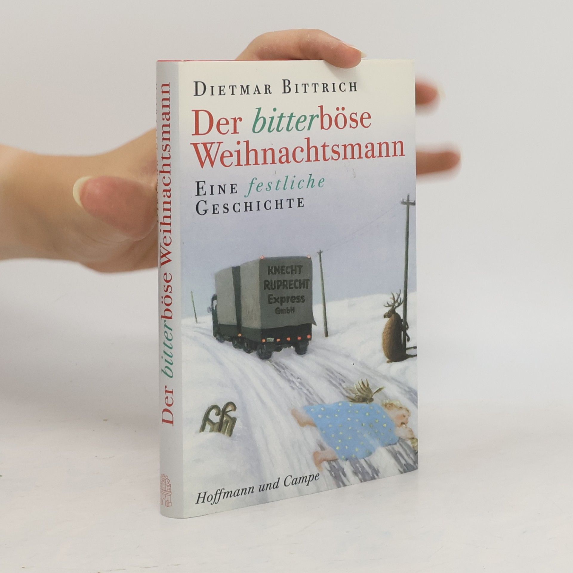 Dietmar Bittrich Der bitterböse Weihnachtsmann